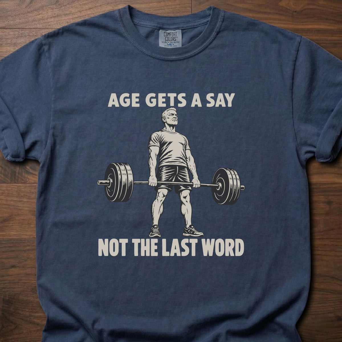 Age Gets A Say funny gym shirt with bold vintage-style weightlifting graphic – Navy