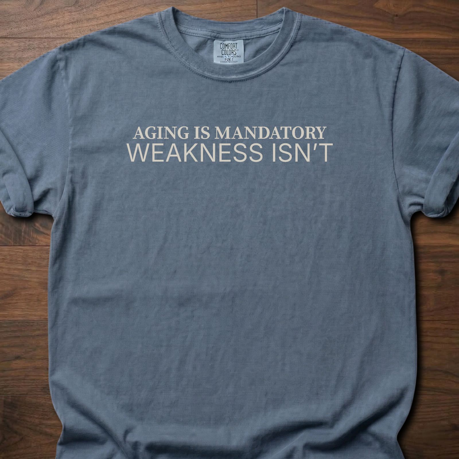 Aging Is Mandatory strength training t-shirt with bold motivational message – Blue Jean
