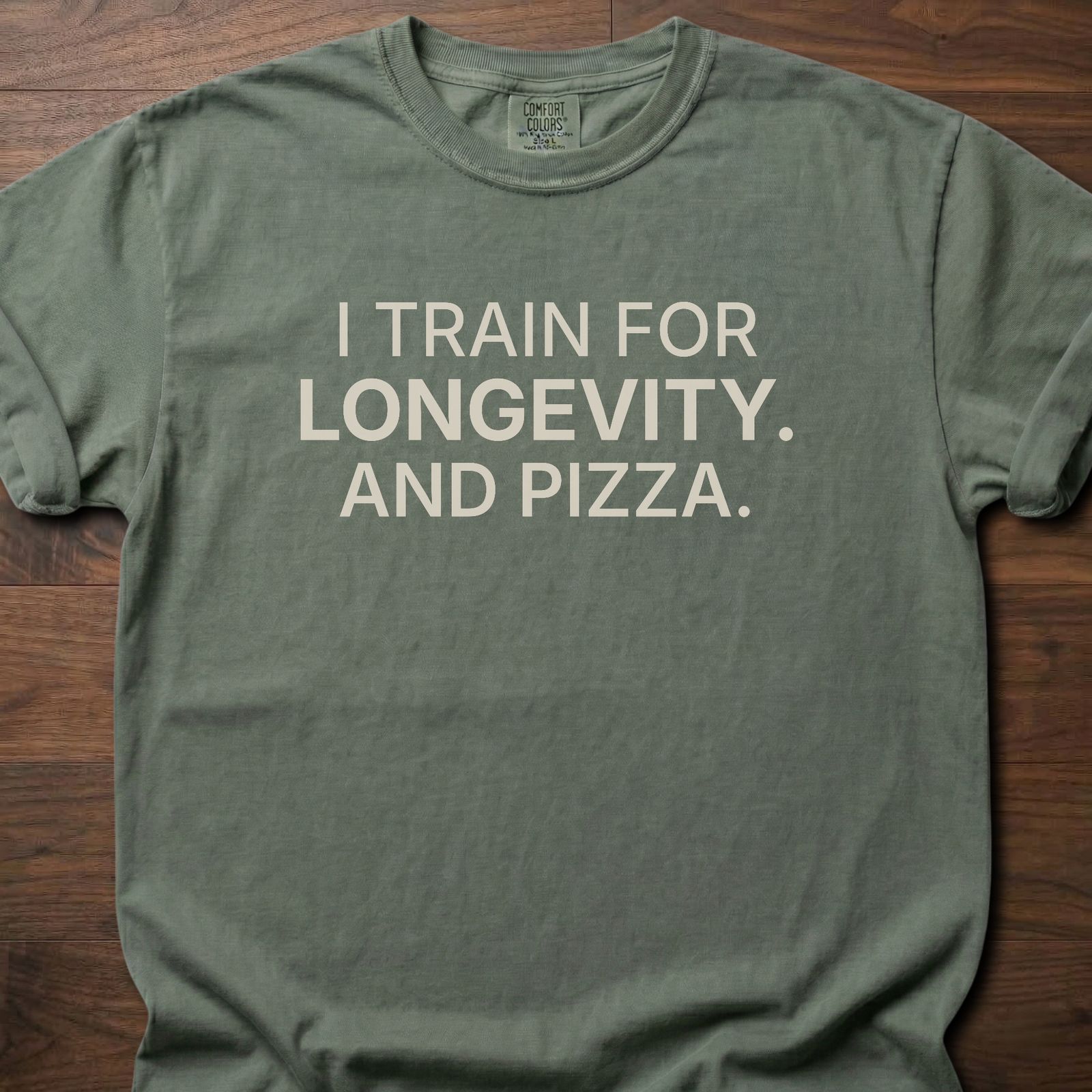 And Pizza T-Shirt featuring I train for longevity and pizza text for fitness lifestyle apparel – Moss
