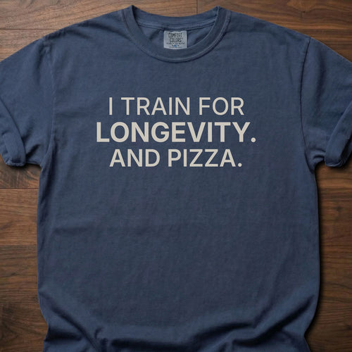 And Pizza T-Shirt featuring I train for longevity and pizza text for fitness lifestyle apparel – Navy