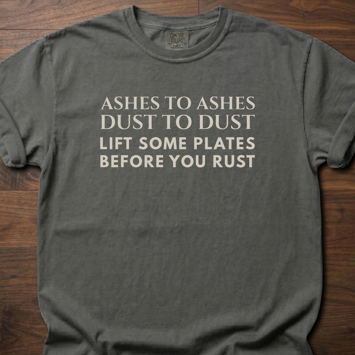 Ashes To Ashes funny gym shirt with bold mixed serif and block letter graphic – Pepper