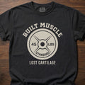 Built Muscle Lost Cartilage fitness lifestyle t shirts featuring weight plate design with 45 LBS text – Black
