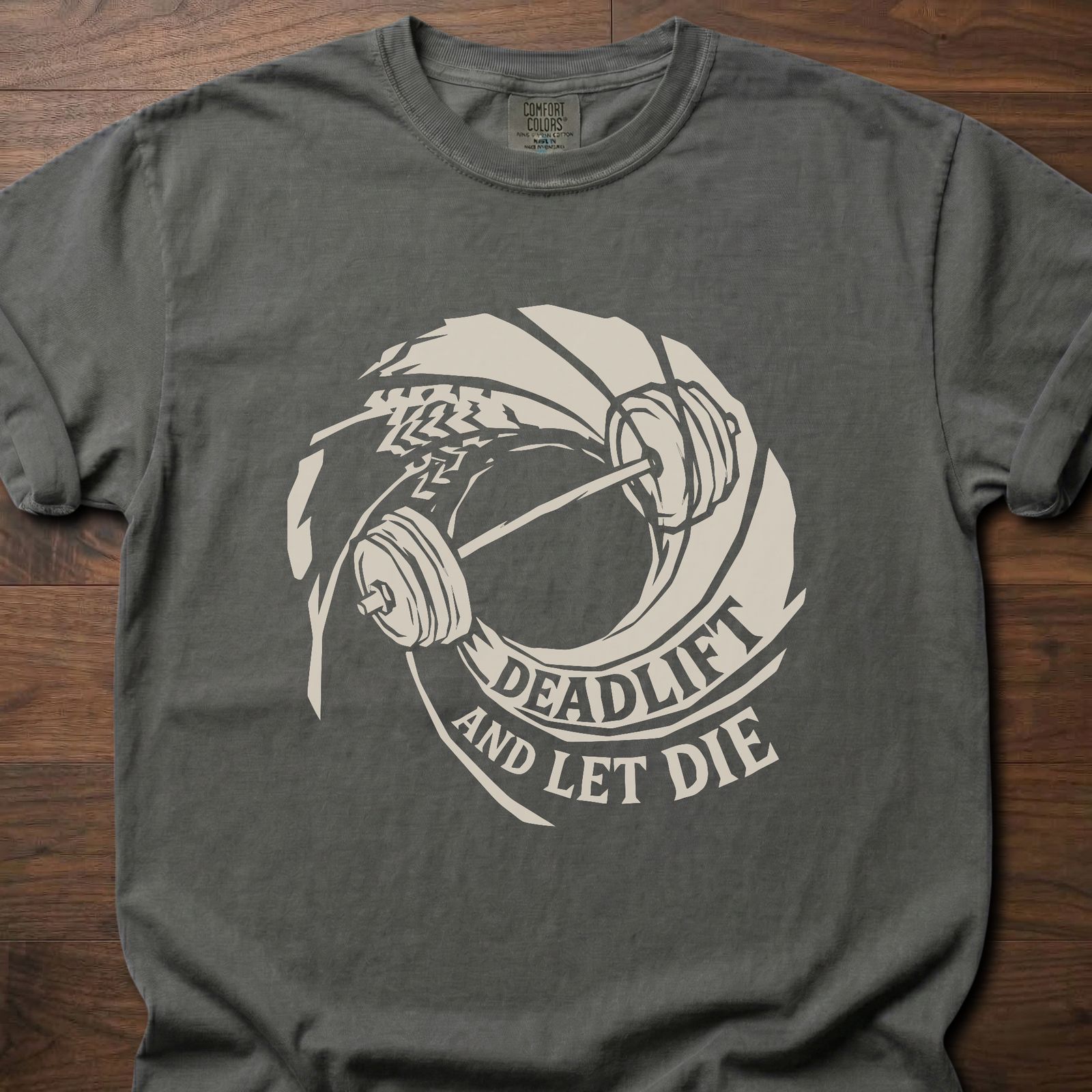 Deadlift And Let Die strength training t-shirt with barbell and circular badge design – Pepper