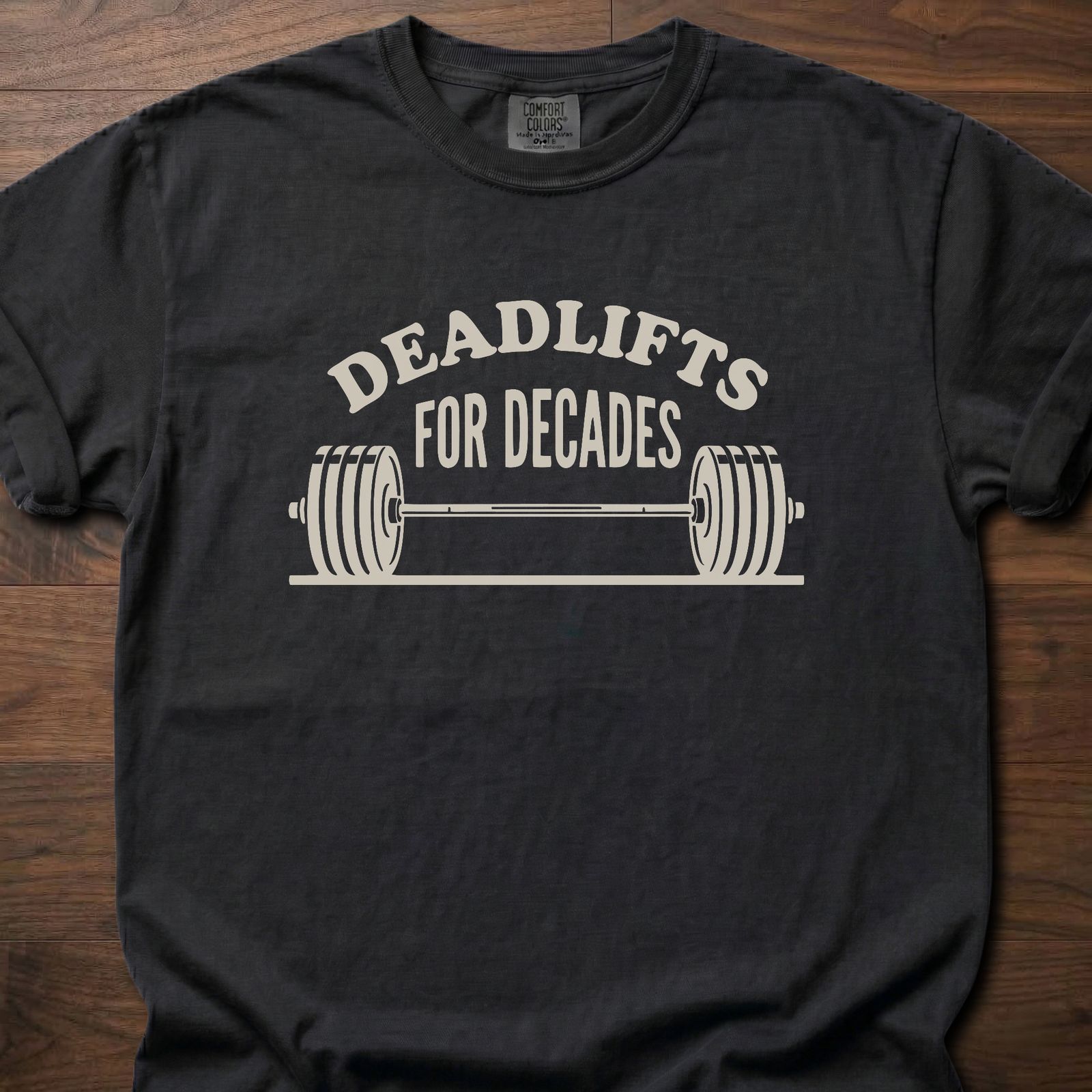 Deadlifts For Decades strength training t shirt with barbell graphic for lifters who keep showing up – Black