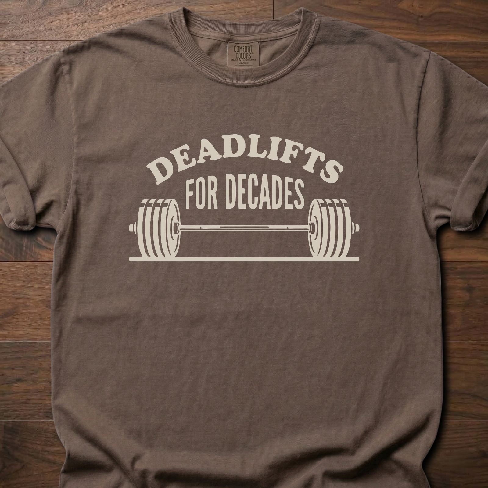 Deadlifts For Decades strength training t shirt with barbell graphic for lifters who keep showing up – Espresso