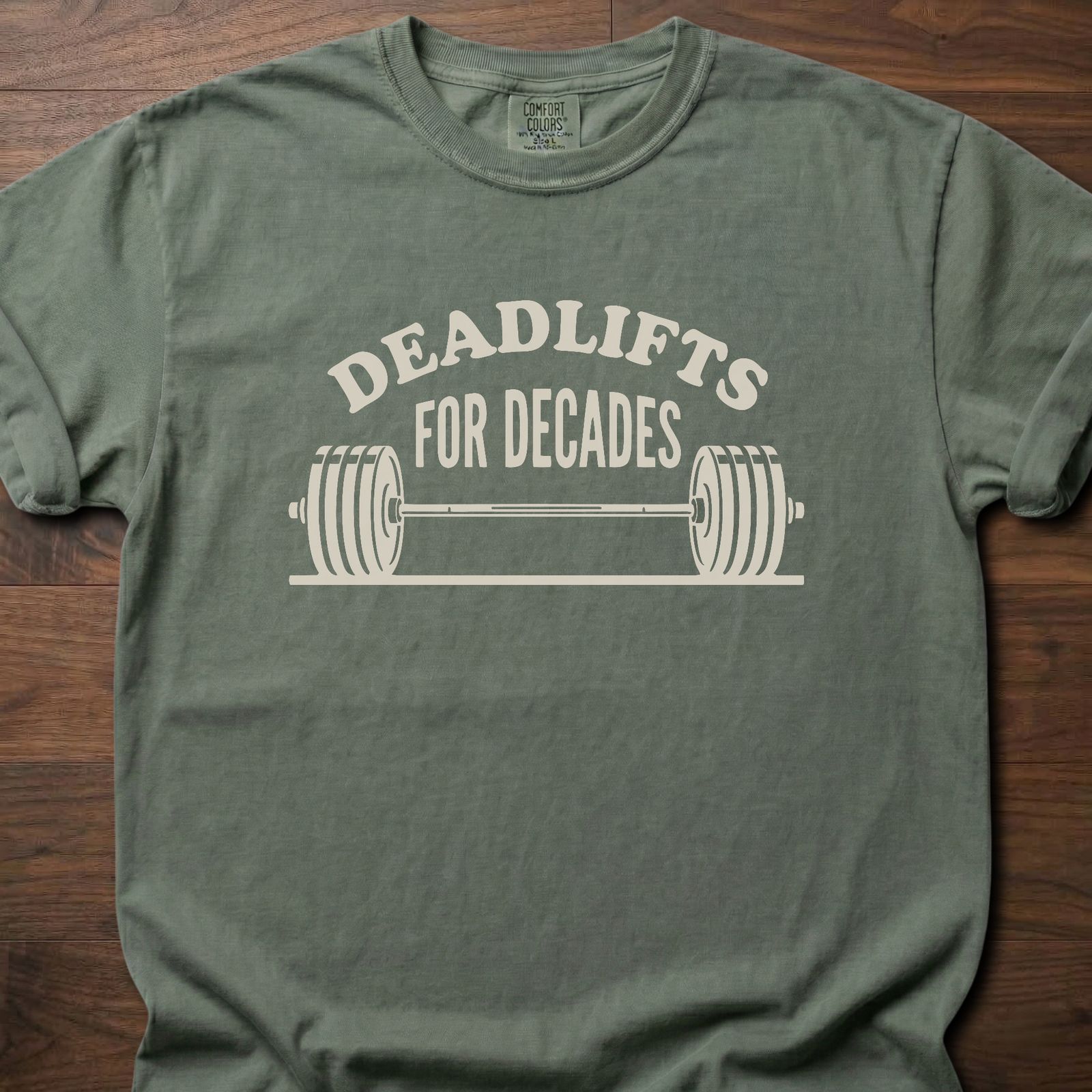 Deadlifts For Decades strength training t shirt with barbell graphic for lifters who keep showing up – Moss