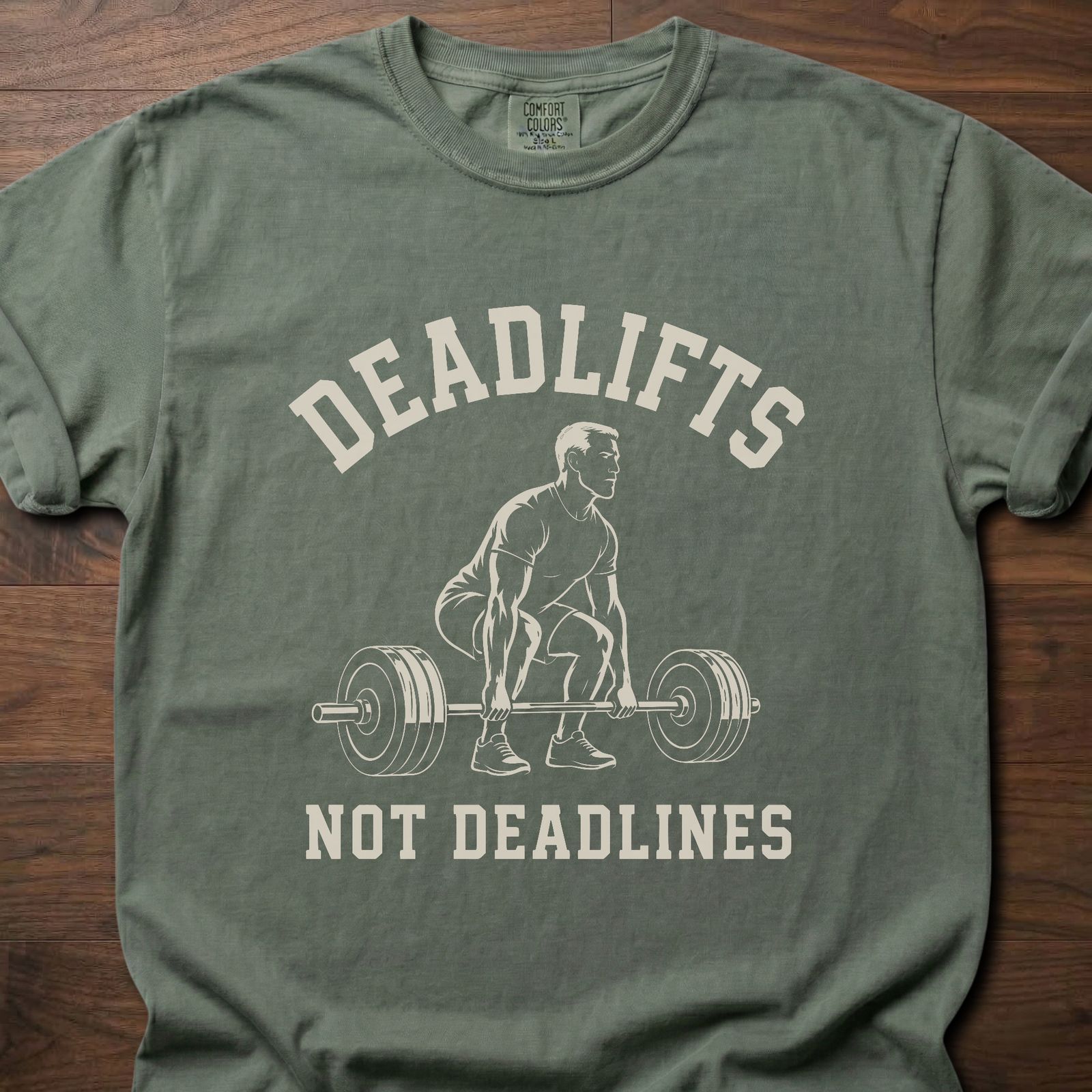Deadlifts Not Deadlines strength training clothing featuring weightlifter with loaded barbell graphic – Moss