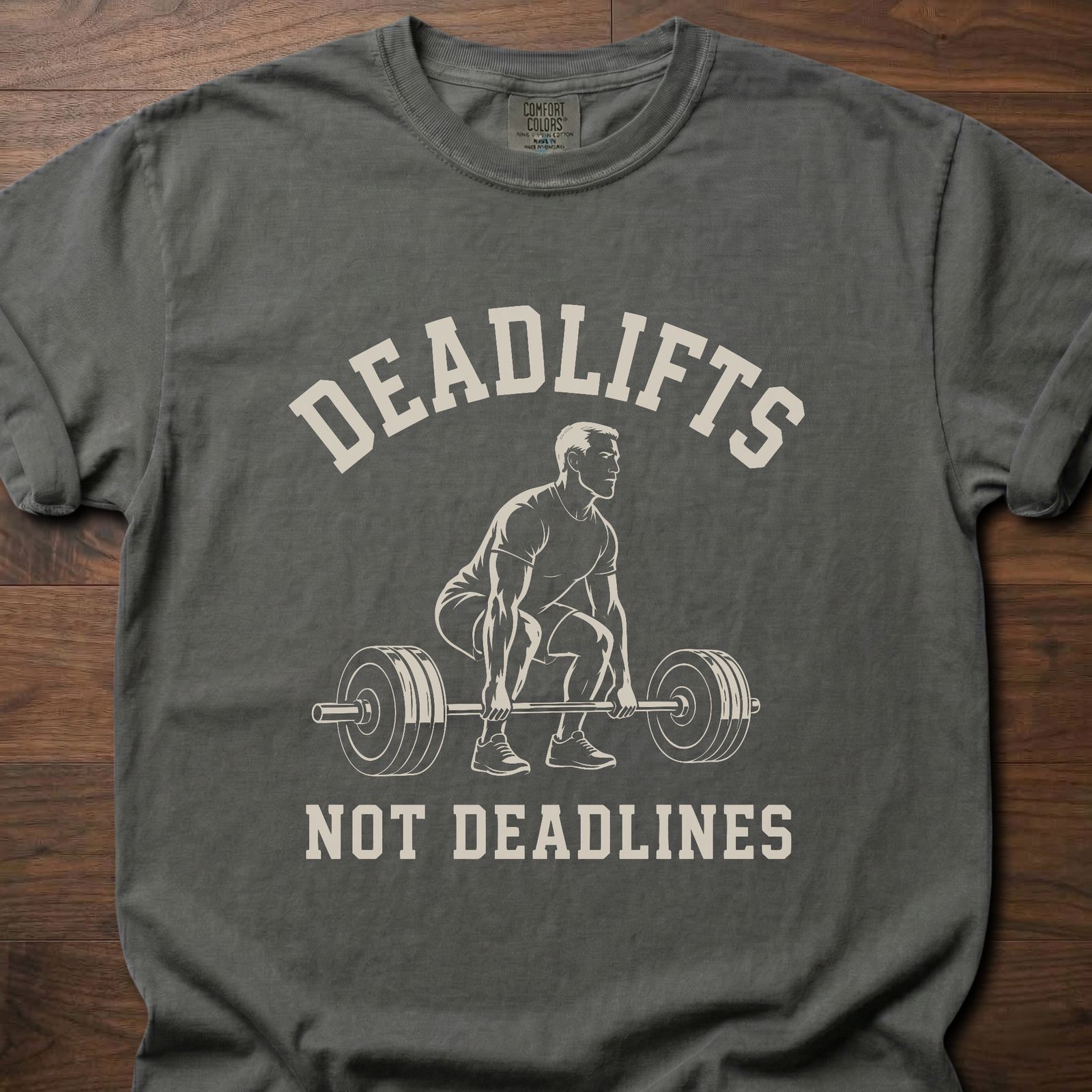 Deadlifts Not Deadlines strength training clothing featuring weightlifter with loaded barbell graphic – Pepper