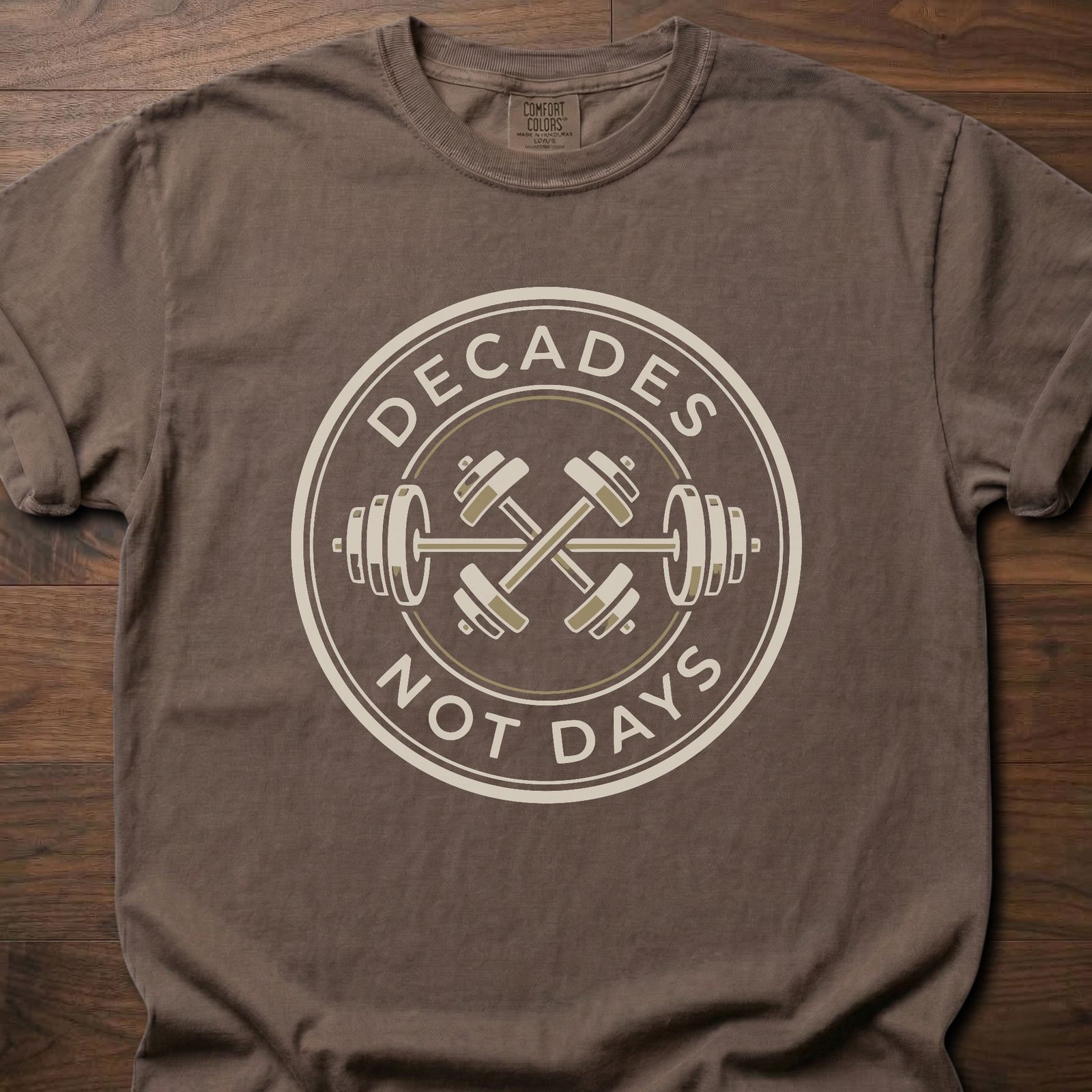 Decades Not Days strength training lifestyle clothing with circular barbell and dumbbell design – Espresso