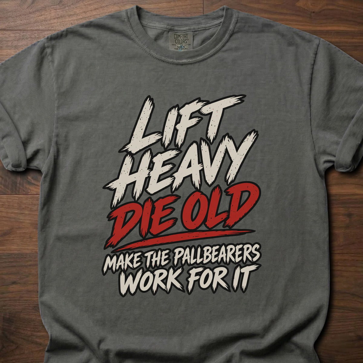 Die Old funny gym shirt with bold distressed brush-letter graphic – Pepper