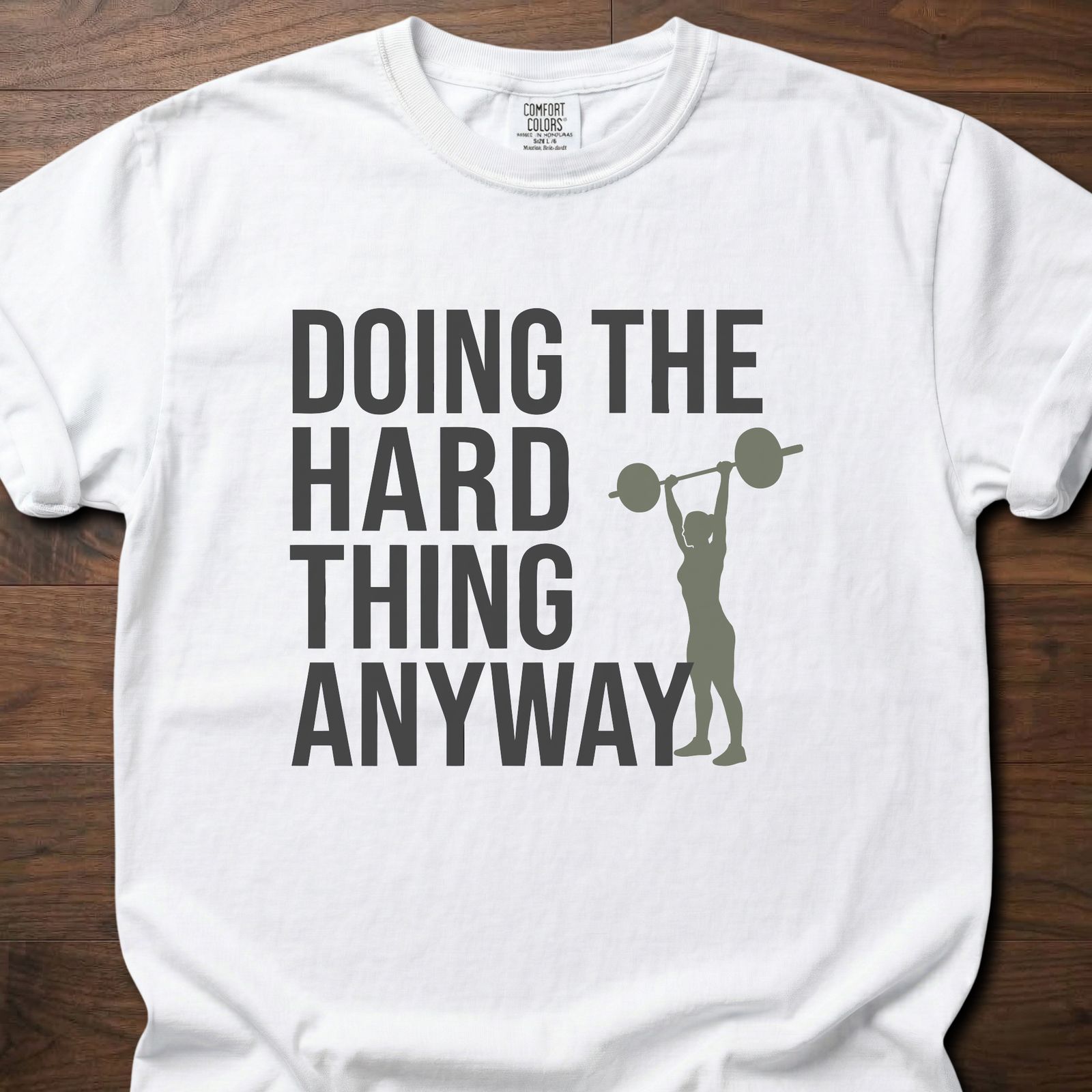 Doing The Hard Thing Anyway fitness lifestyle t shirt with weightlifter silhouette graphic – White