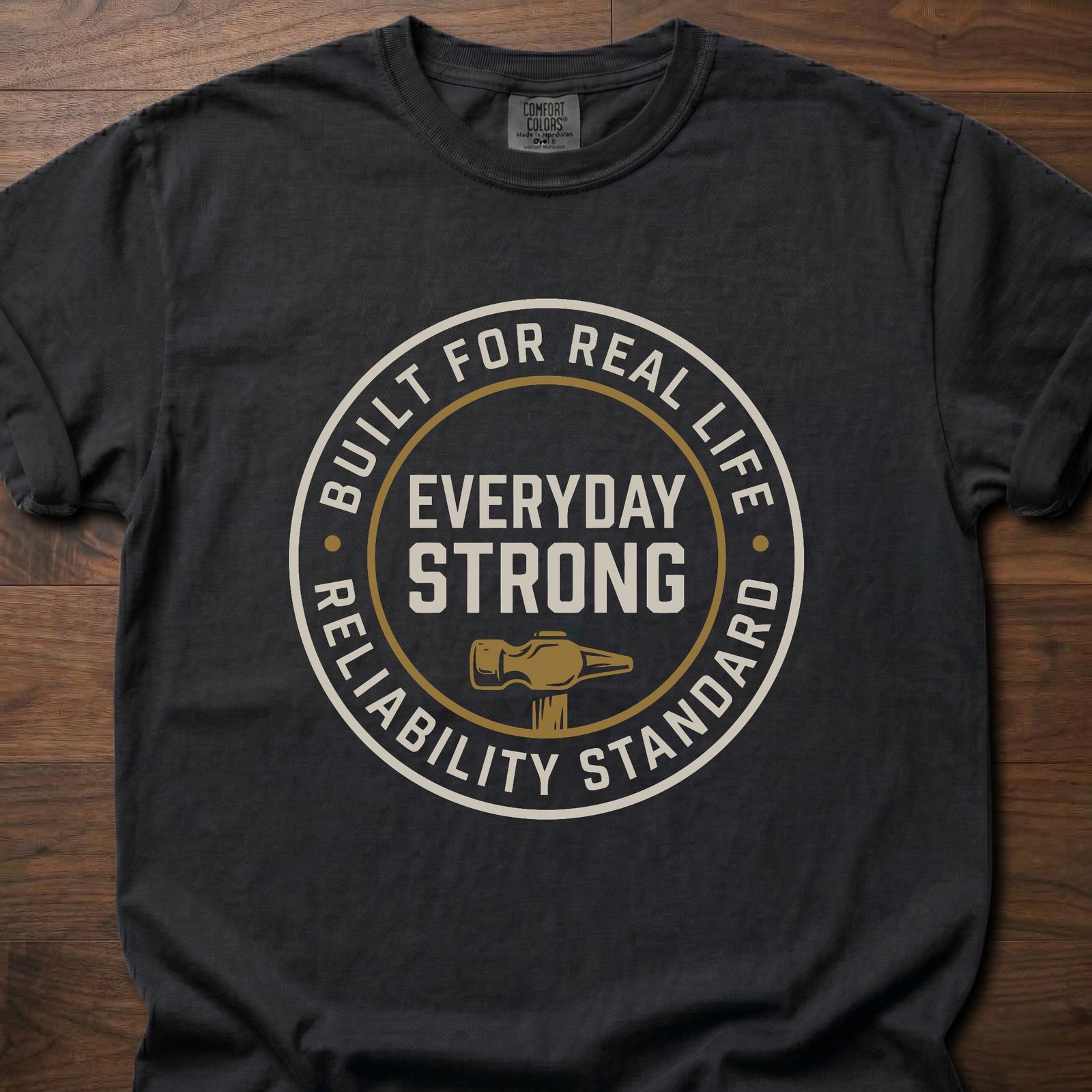 Everyday Strong fitness lifestyle t shirt featuring built for real life reliability standard circular badge design – Black