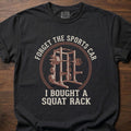 Forget the Sports Car strength training t-shirt featuring squat rack with loaded barbell graphic – Black