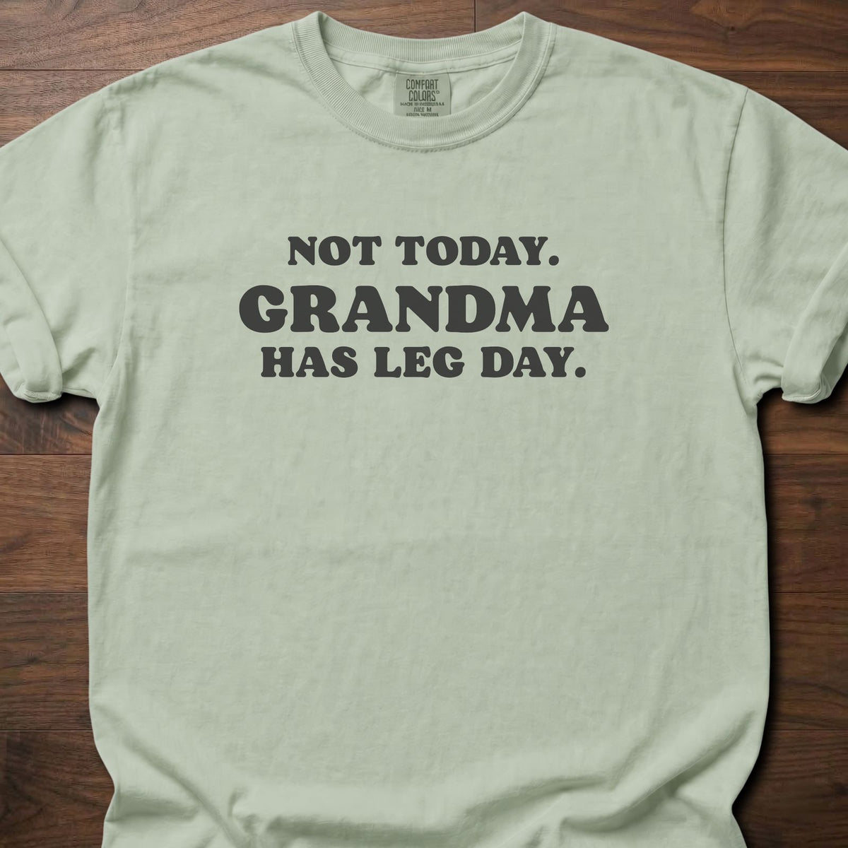 Grandma Has Leg Day funny gym shirt with bold retro block-letter graphic – Bay
