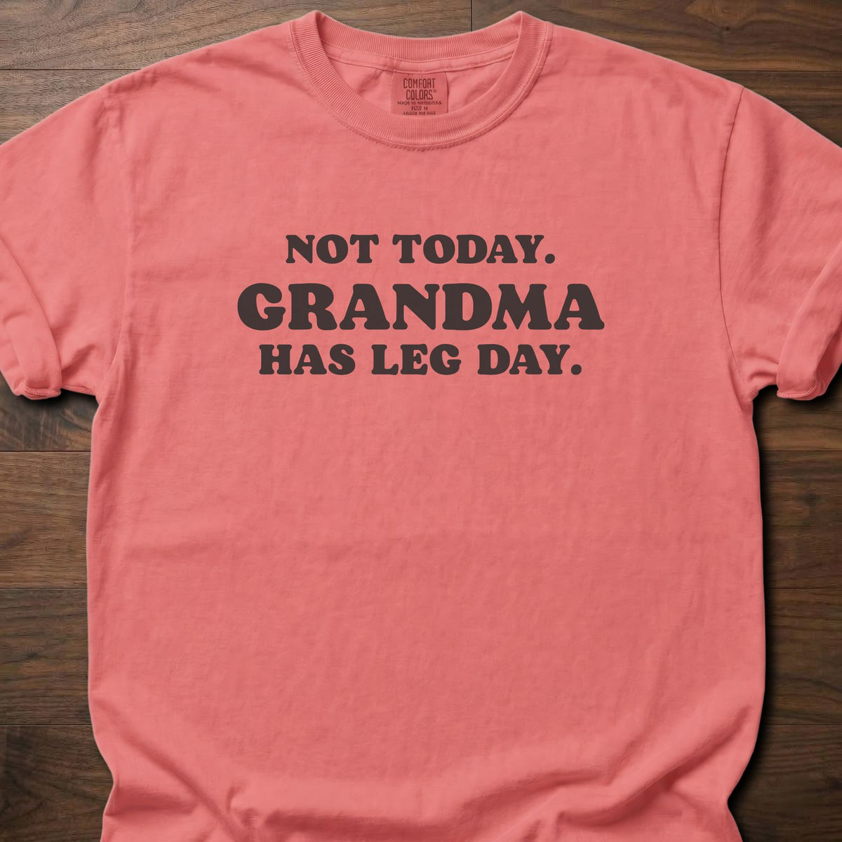Grandma Has Leg Day funny gym shirt with bold retro block-letter graphic – Watermelon