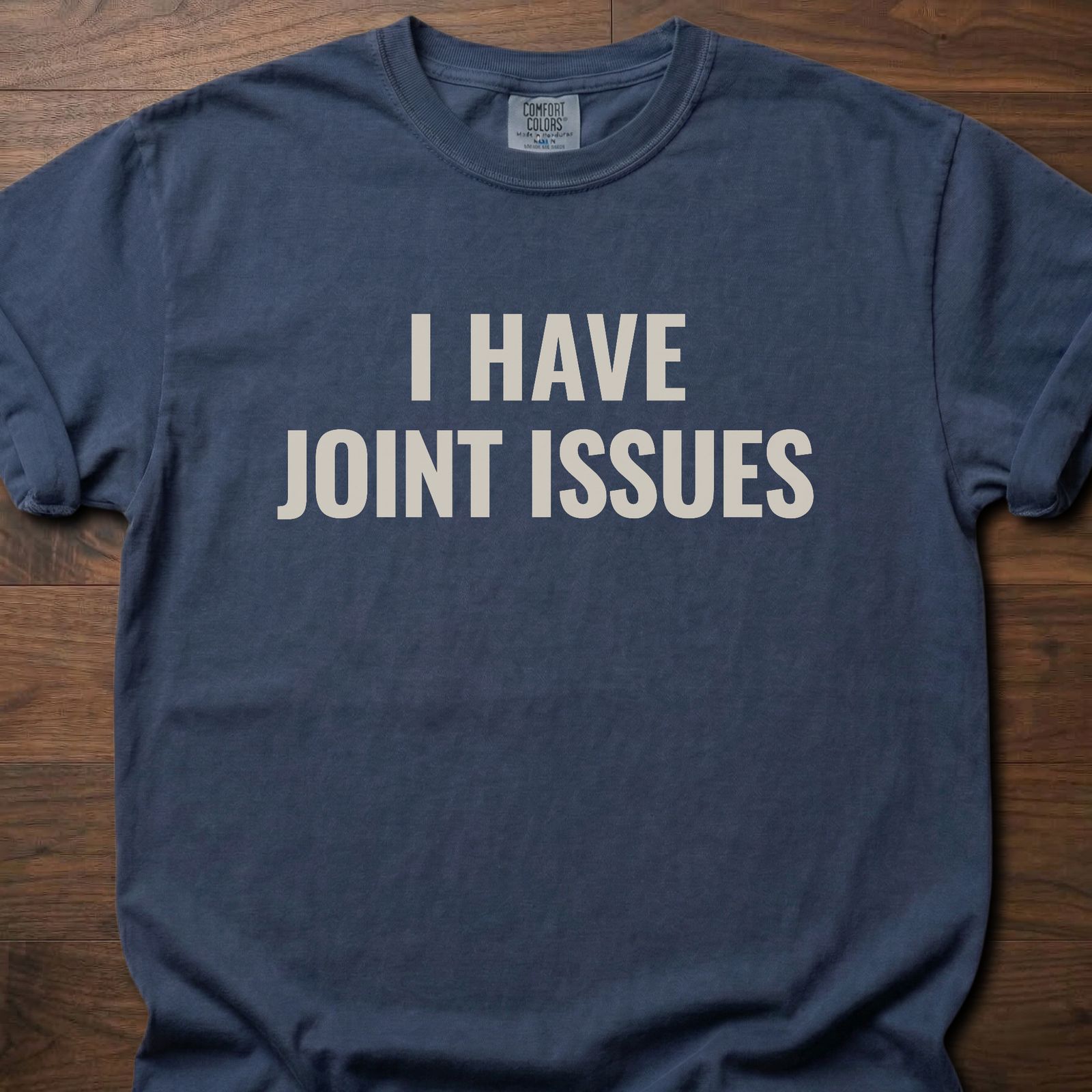 I Have Joint Issues strength training t-shirt with bold text design for gym humor – Navy