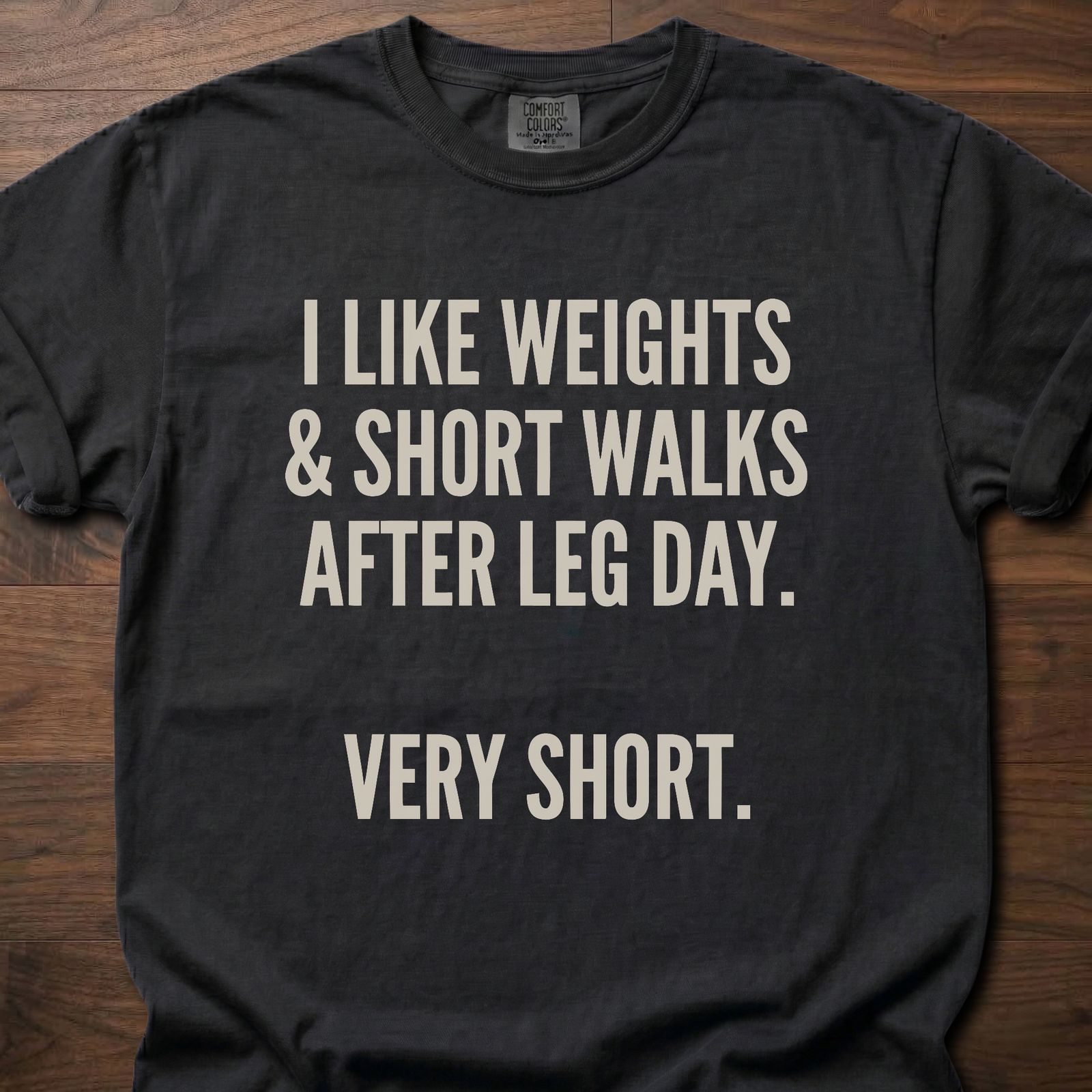 I Like Weights strength training lifestyle clothing with humorous leg day recovery text – Black