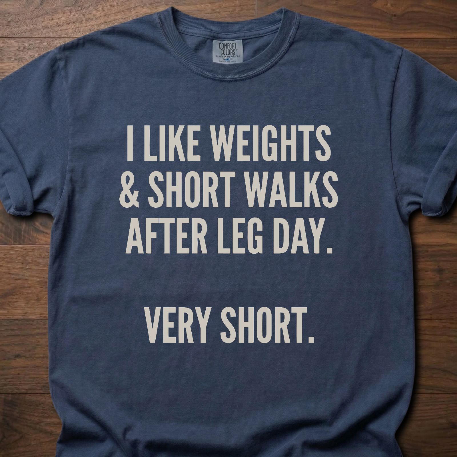 I Like Weights strength training lifestyle clothing with humorous leg day recovery text – Navy
