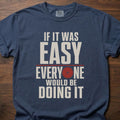 If It Was Easy strength training lifestyle t-shirt with bold typography and red weight plate graphic – Navy