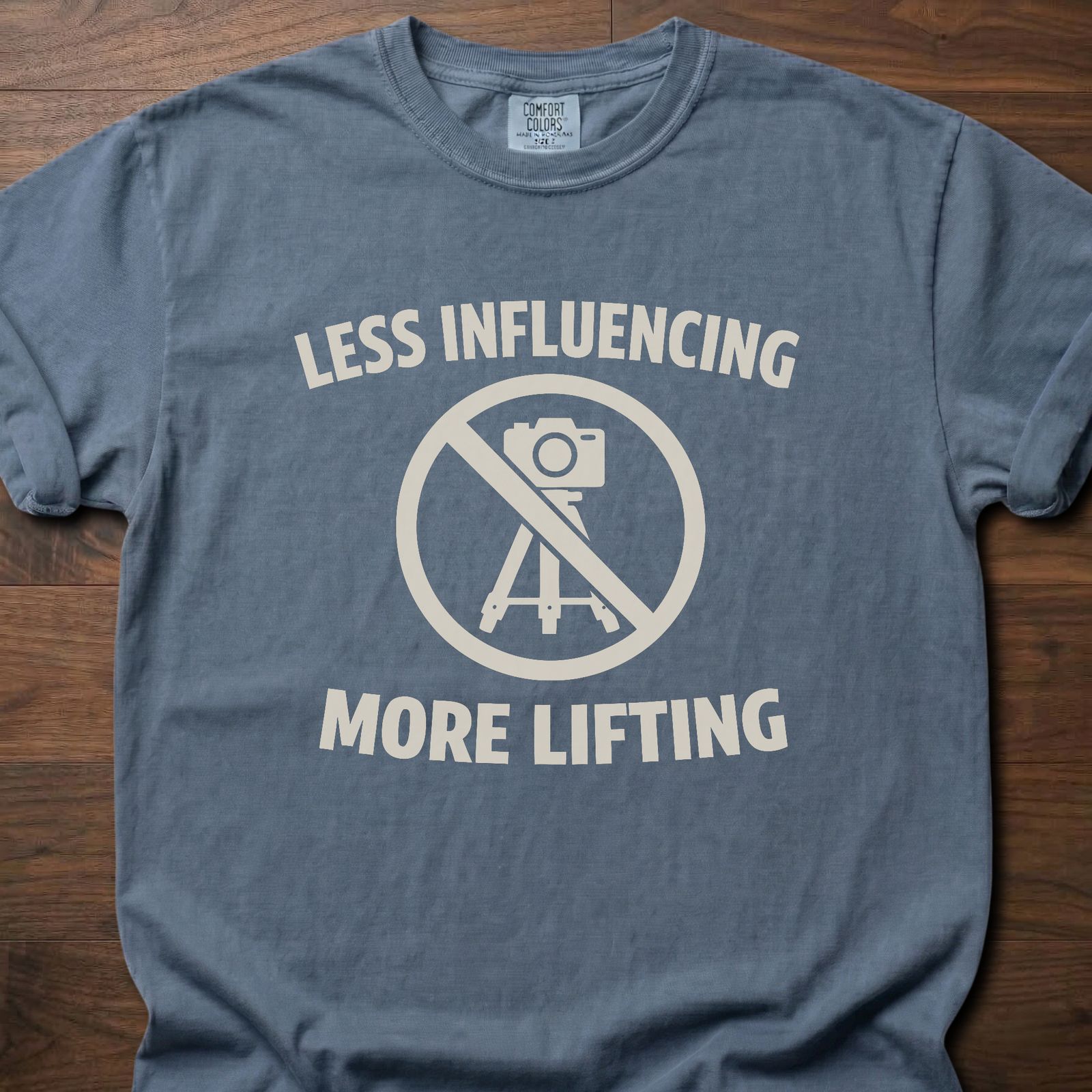 Less Influencing More Lifting strength training clothing with crossed-out camera tripod design – Blue Jean