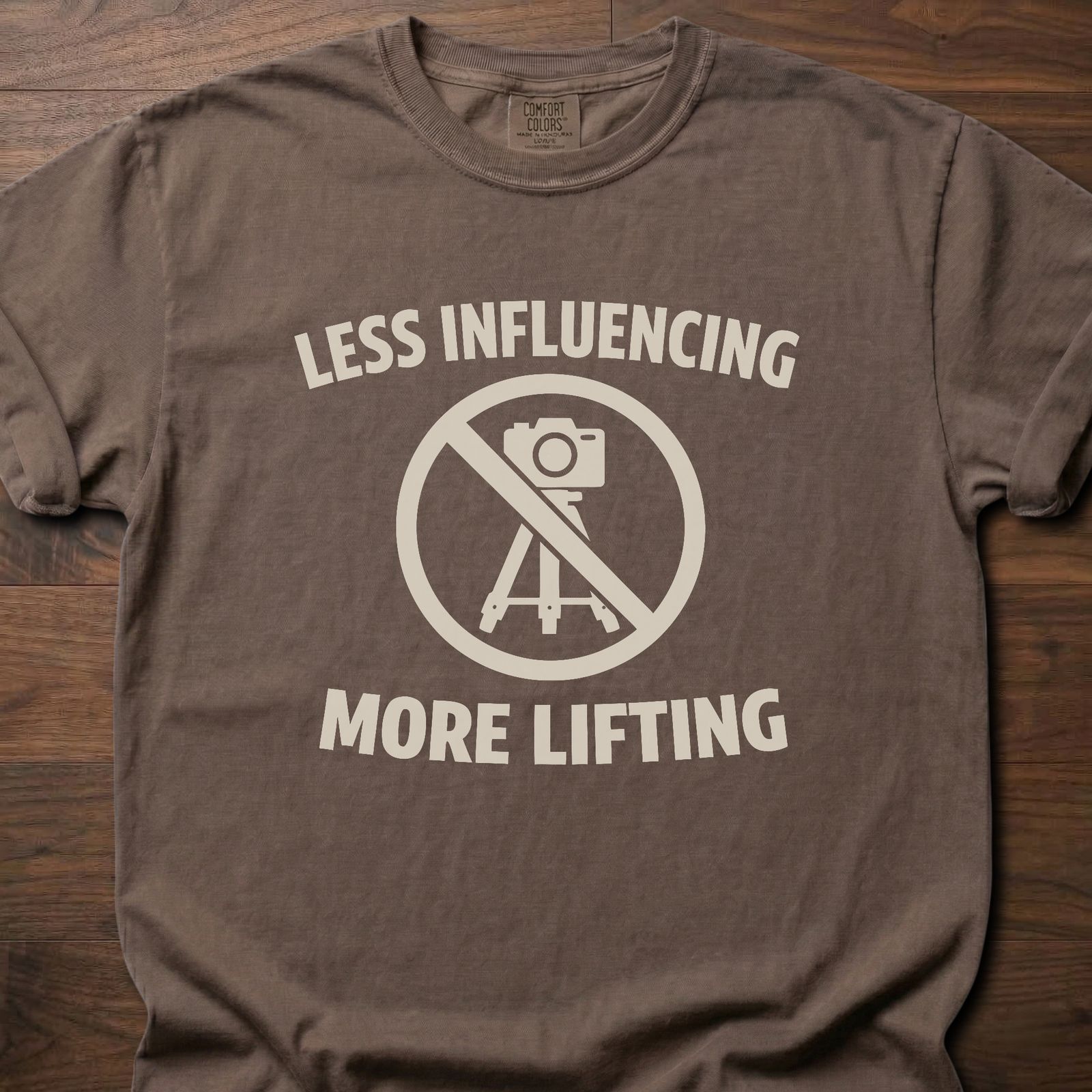 Less Influencing More Lifting strength training clothing with crossed-out camera tripod design – Espresso