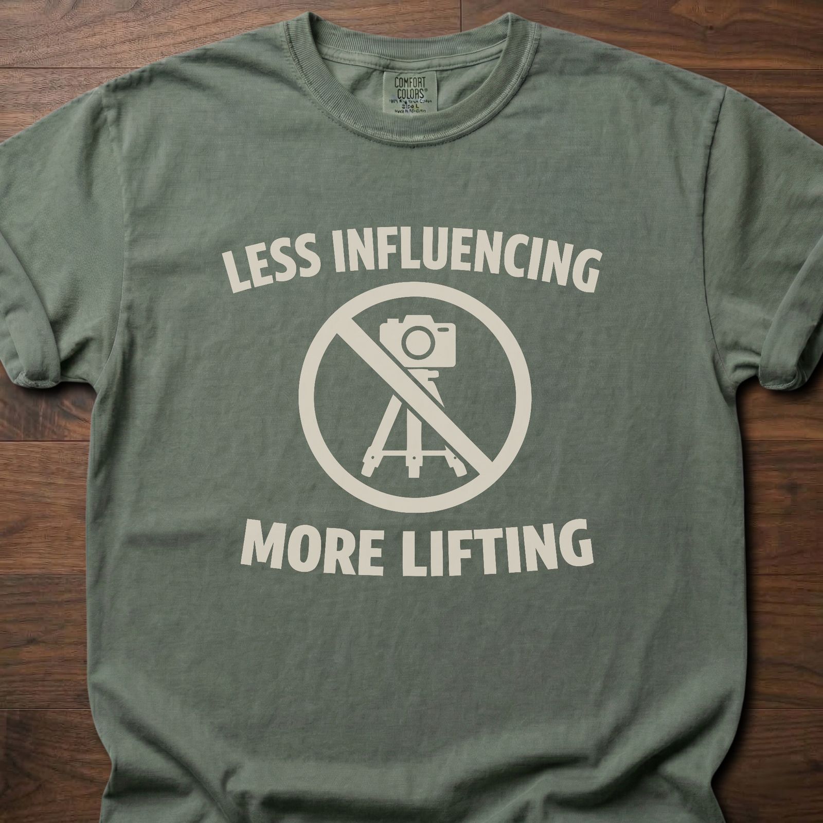 Less Influencing More Lifting strength training clothing with crossed-out camera tripod design – Moss