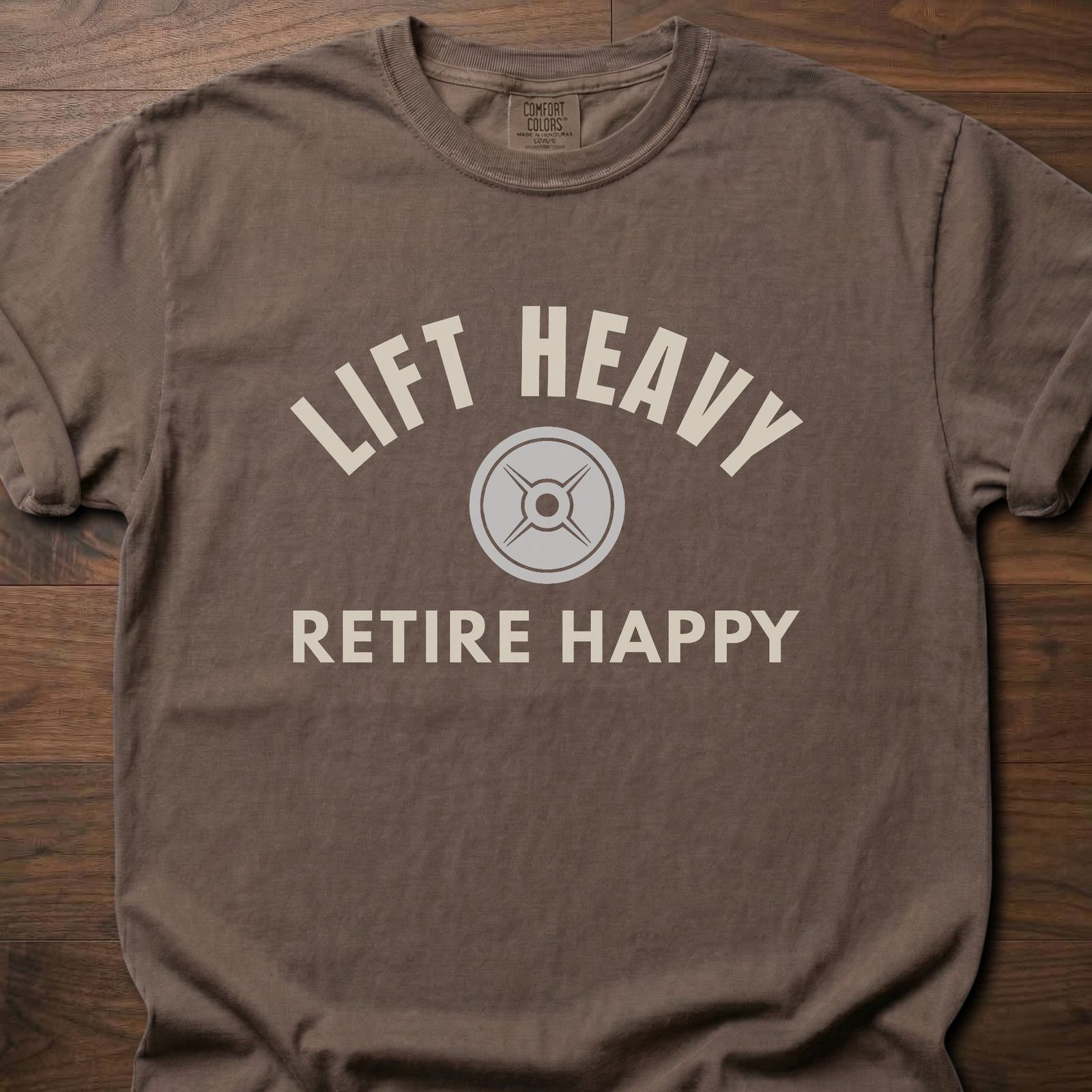 Lift Heavy Retire Happy gym lifestyle shirt with weight plate design and motivational message – Espresso