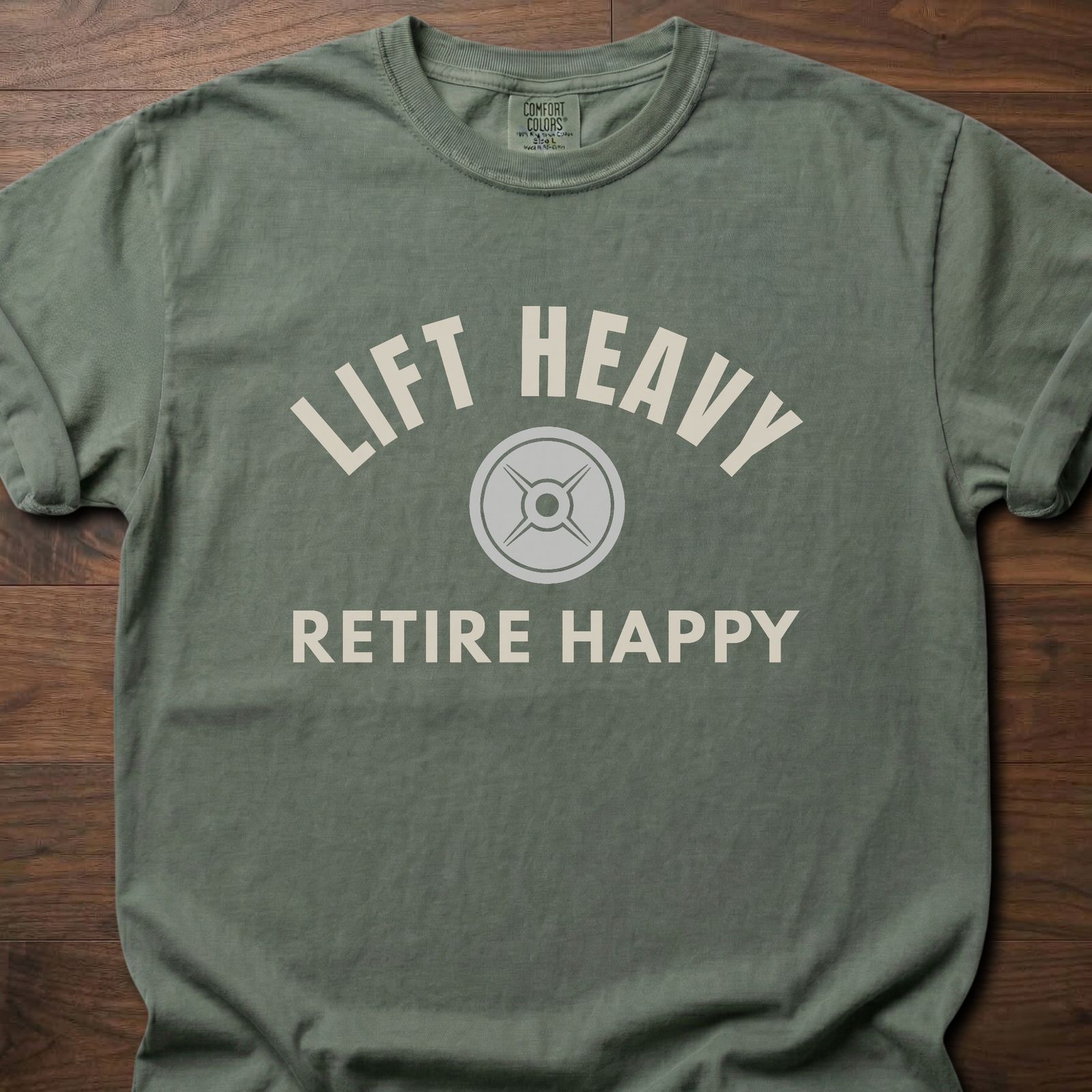 Lift Heavy Retire Happy gym lifestyle shirt with weight plate design and motivational message – Moss