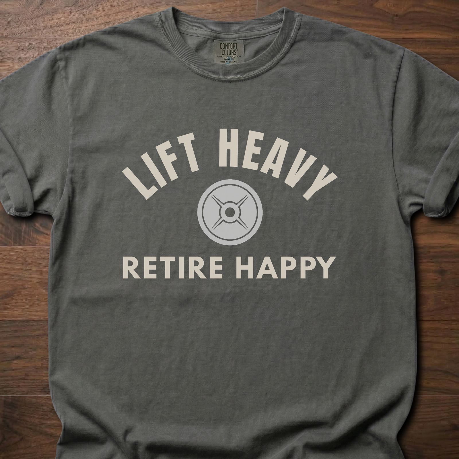 Lift Heavy Retire Happy gym lifestyle shirt with weight plate design and motivational message – Pepper