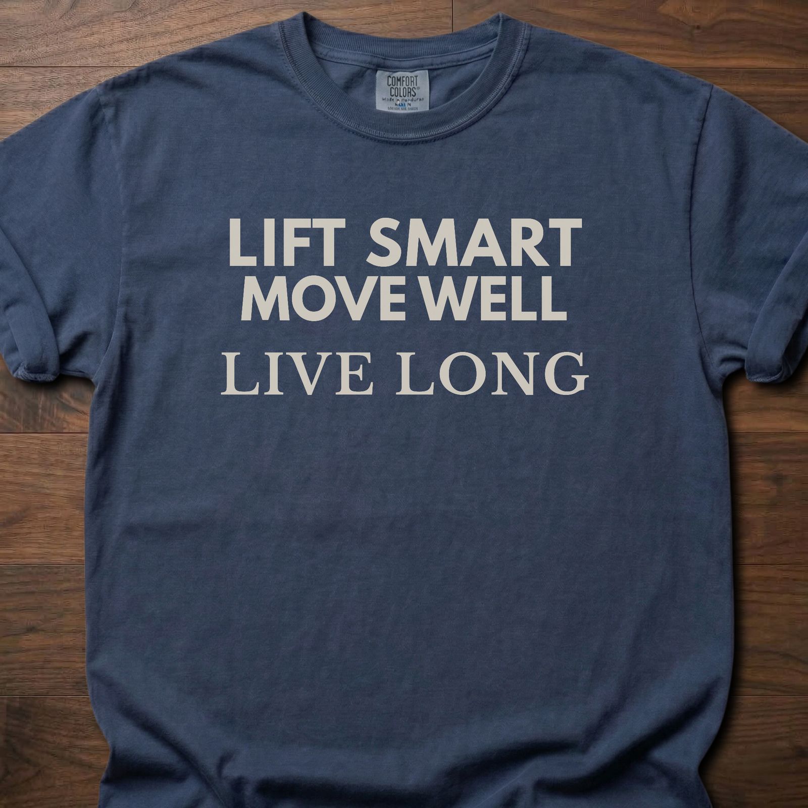 Lift Smart Move Well strength training t-shirt with motivational fitness mantra design – Navy