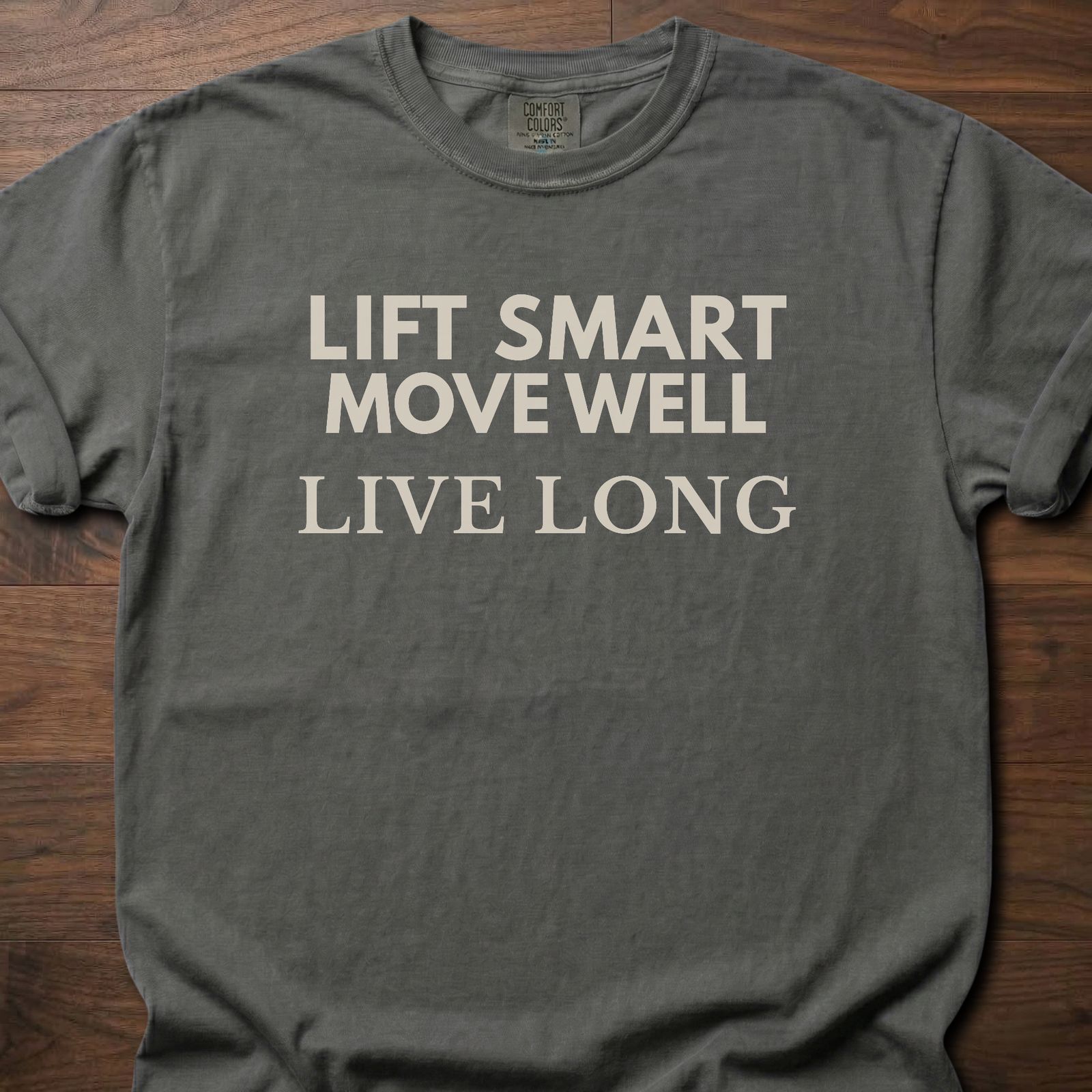 Lift Smart Move Well strength training t-shirt with motivational fitness mantra design – Pepper