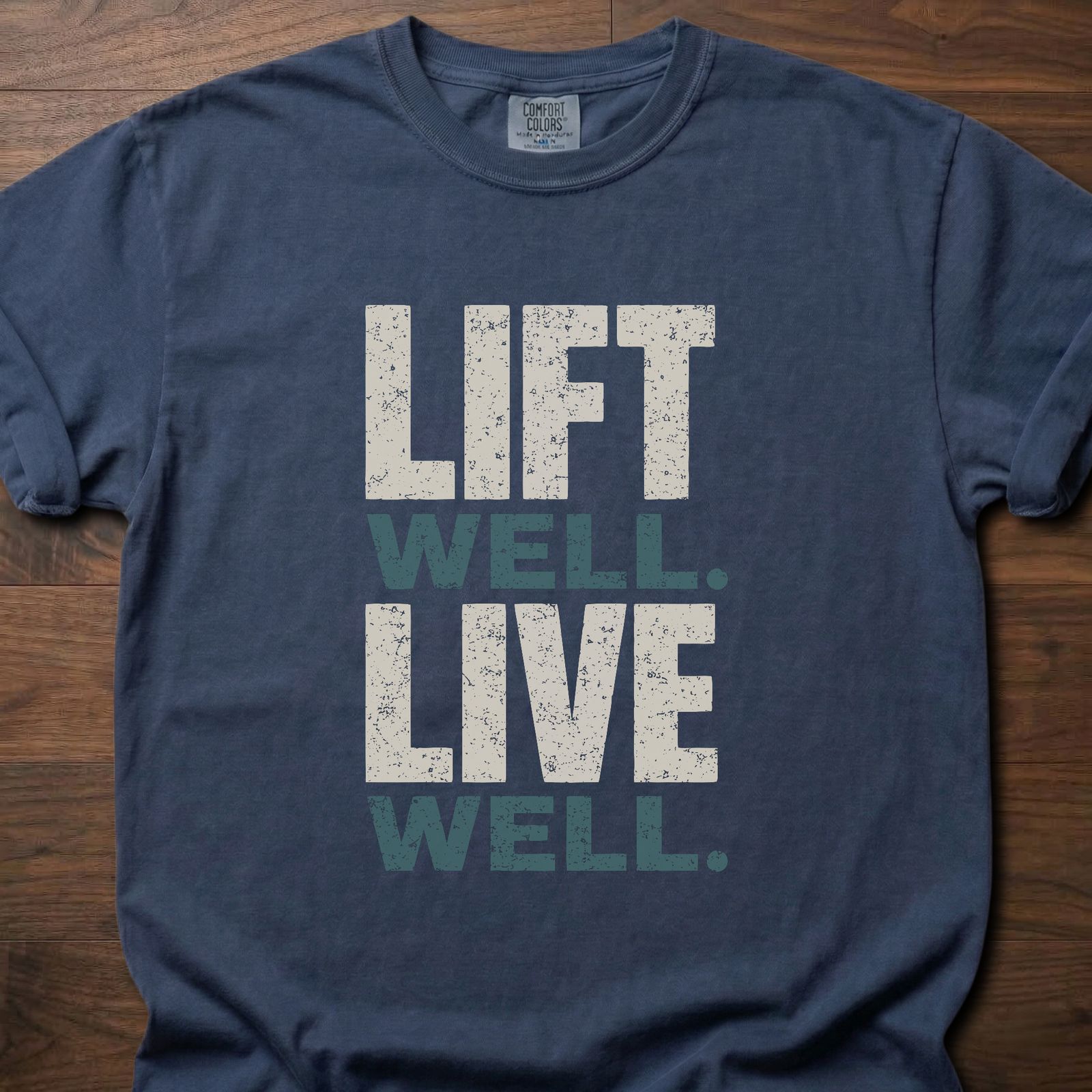 Lift Well Live Well strength training t-shirt with bold stacked distressed text design – Navy