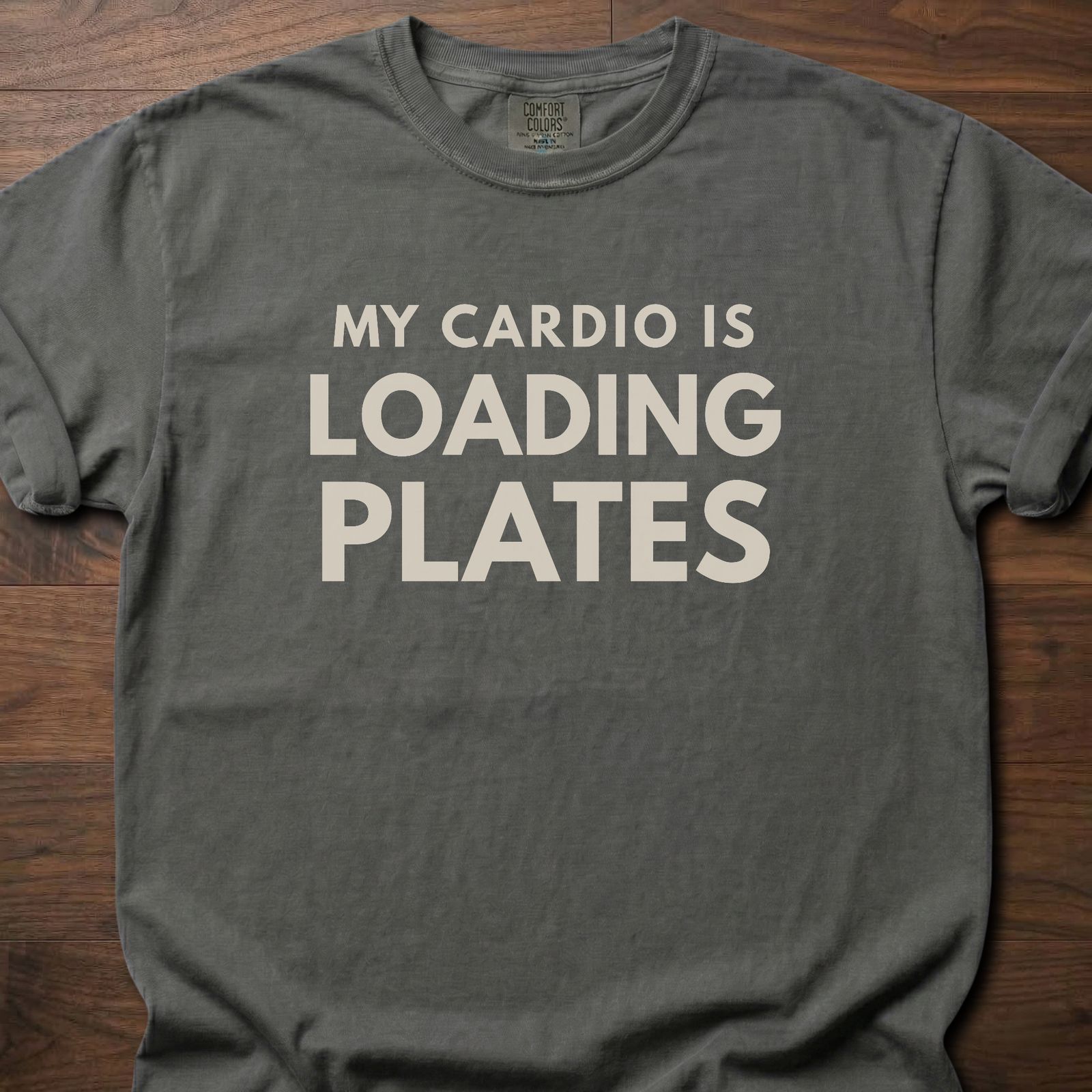 My Cardio Is Loading Plates gym lifestyle shirt with bold stacked text design – Pepper