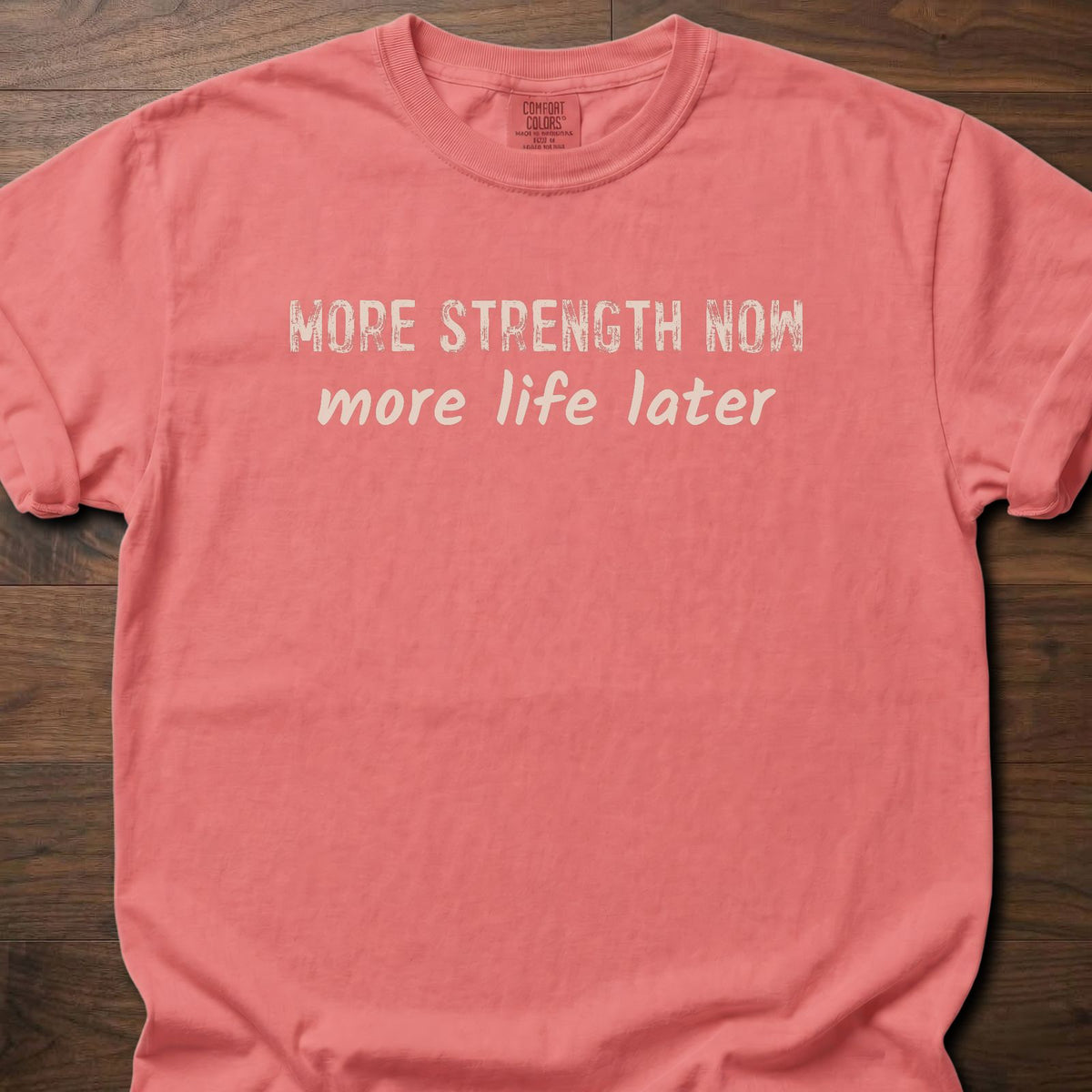 More Life Later strength training t-shirt with distressed block and script lettering graphic – Watermelon