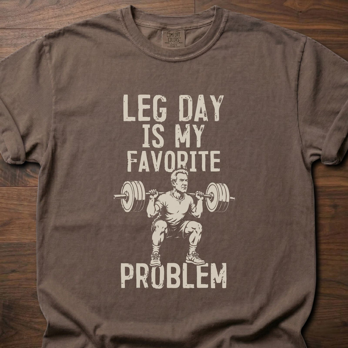 My Favorite Problem funny weightlifting shirt with distressed bold typographic graphic – Espresso
