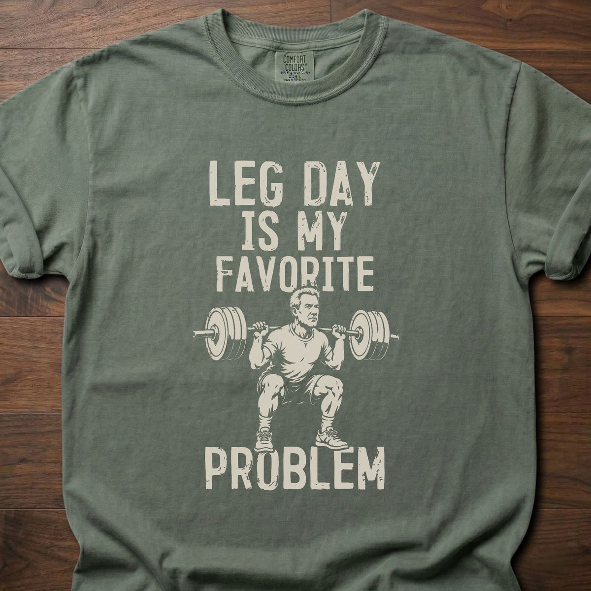 My Favorite Problem funny weightlifting shirt with distressed bold typographic graphic – Moss