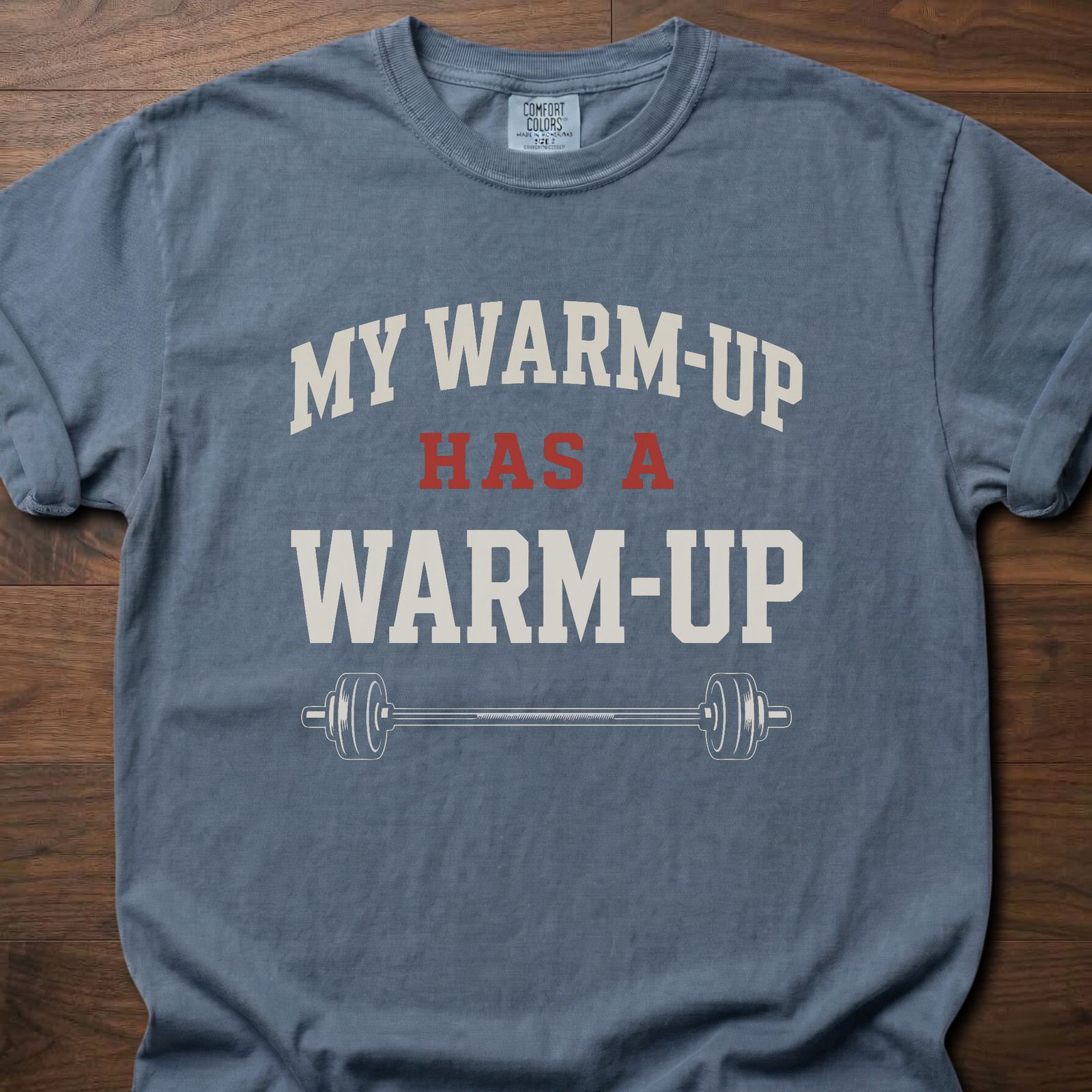 My Warm-Up gym lifestyle shirt with barbell graphic and bold layered typography – Blue Jean
