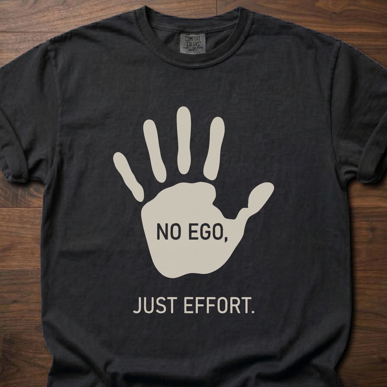 No Ego Just Effort strength training clothing featuring hand print with motivational message – Black