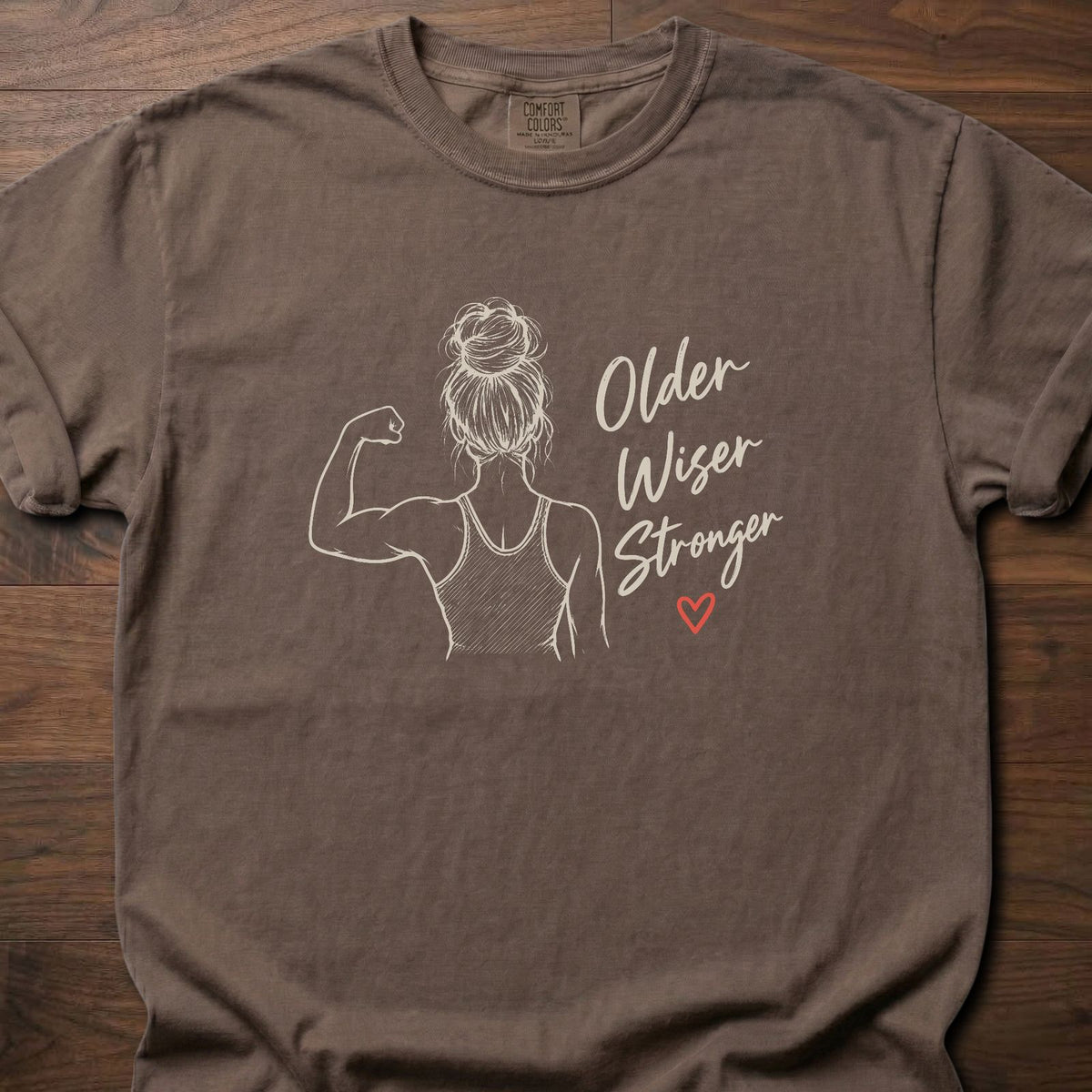 Older Wiser Stronger gym shirt with hand-drawn feminine strength illustration and script graphic – Espresso