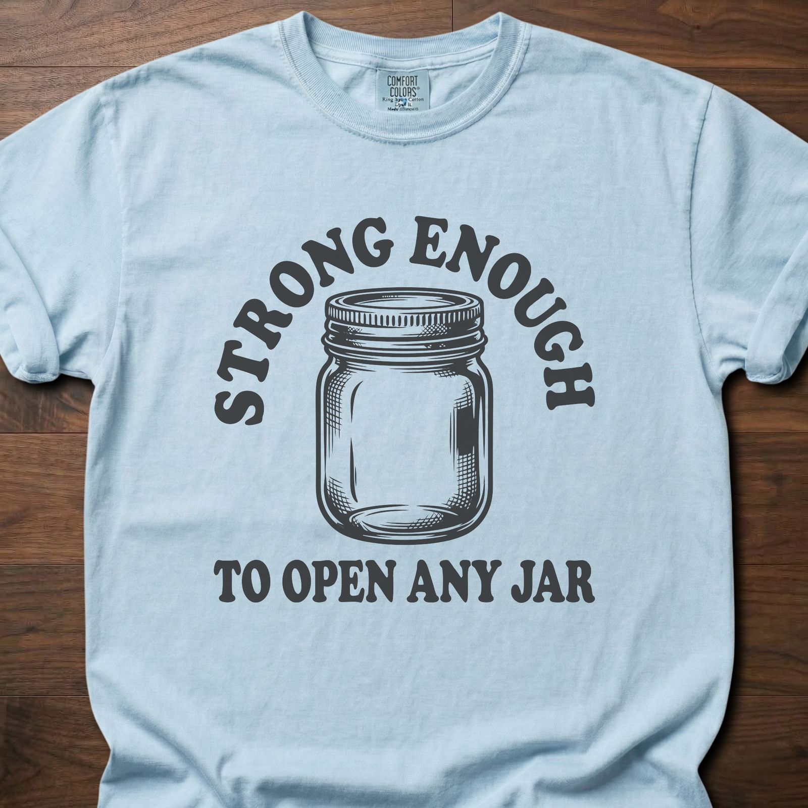 Open Any Jar strength training t-shirt featuring mason jar graphic and bold text design – Chambray