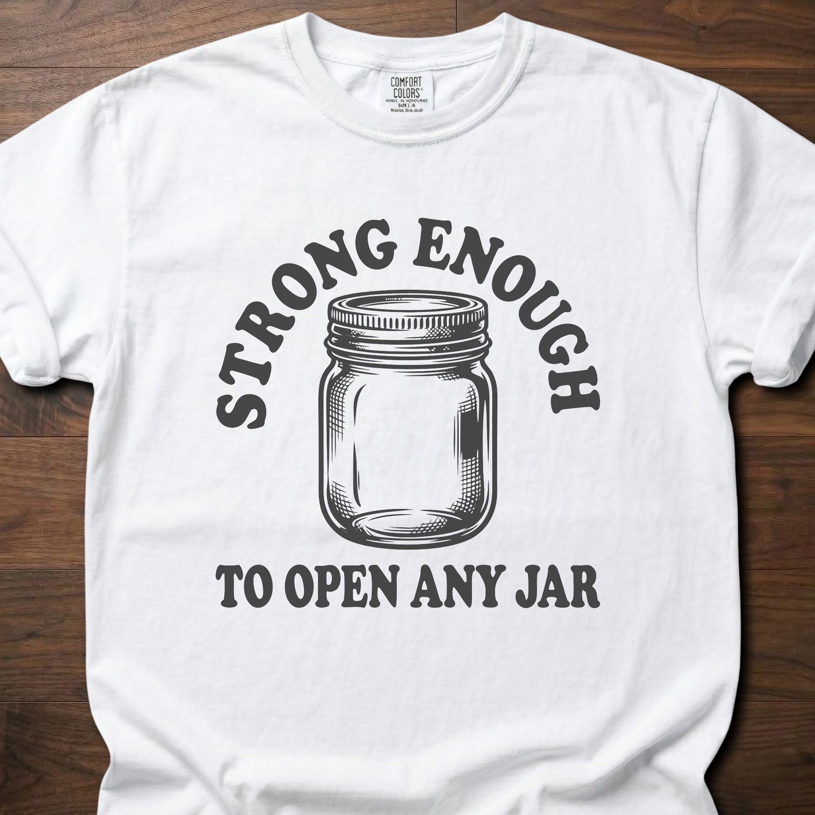 Open Any Jar strength training t-shirt featuring mason jar graphic and bold text design – White