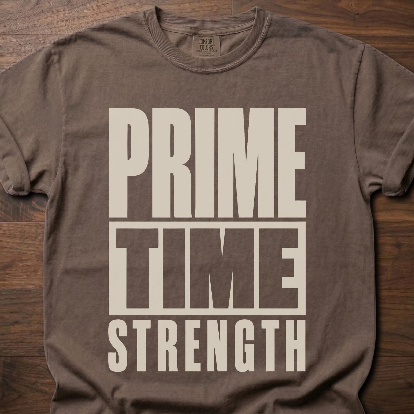 Prime-Time Strength gym lifestyle shirt with bold stacked block letter typography – Espresso