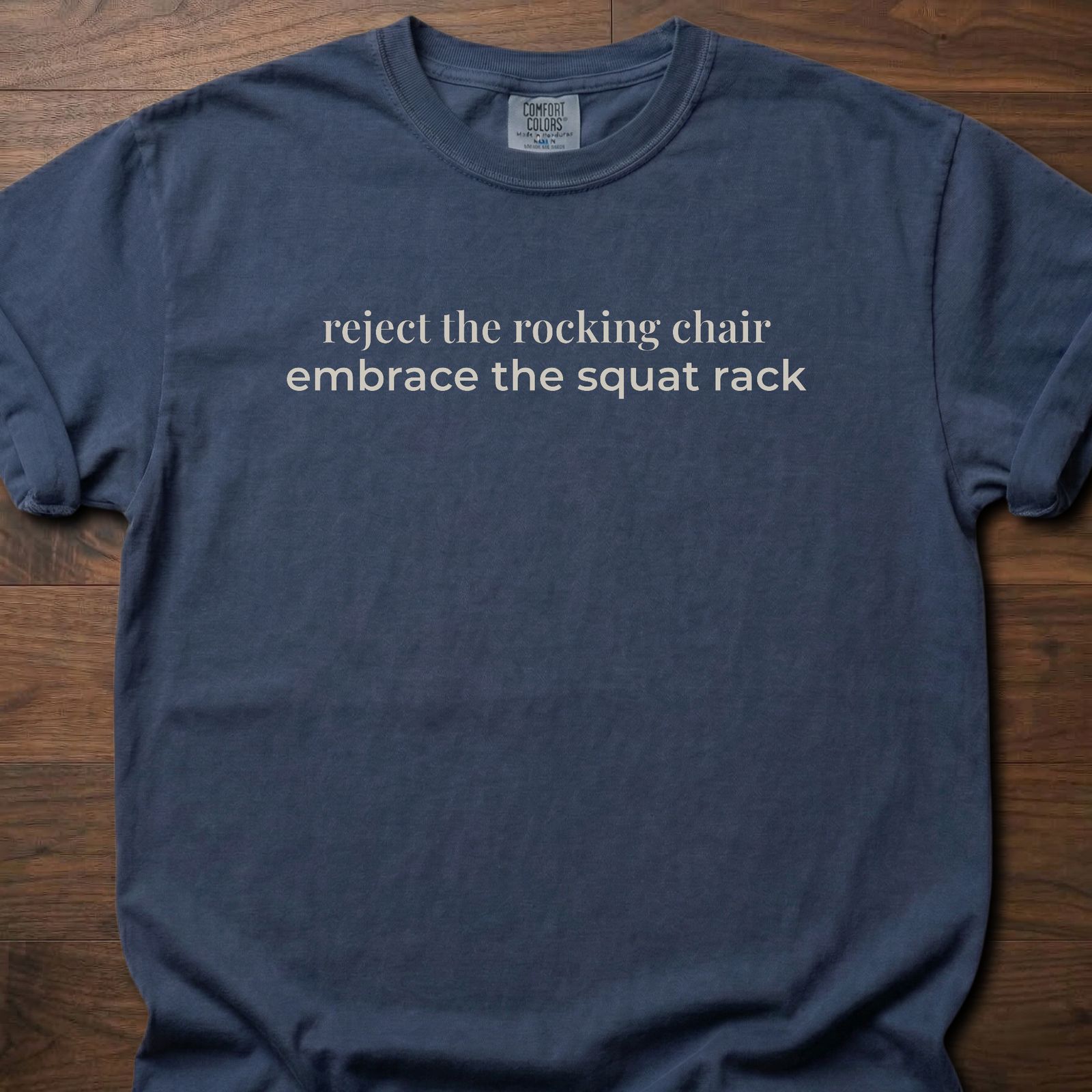 Reject The Rocking Chair strength training lifestyle clothing with motivational embrace the squat rack text – Navy