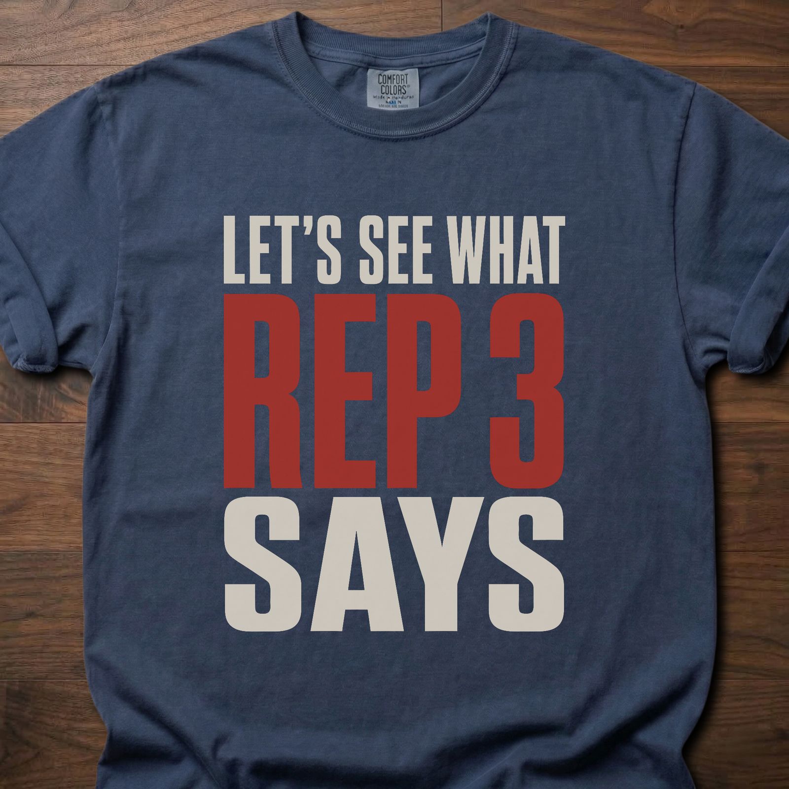 Rep 3 strength training t-shirt with Let's See What Rep 3 Says motivational text design – Navy