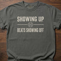 Showing Up strength training t-shirt with motivational message and weight plate design – Pepper