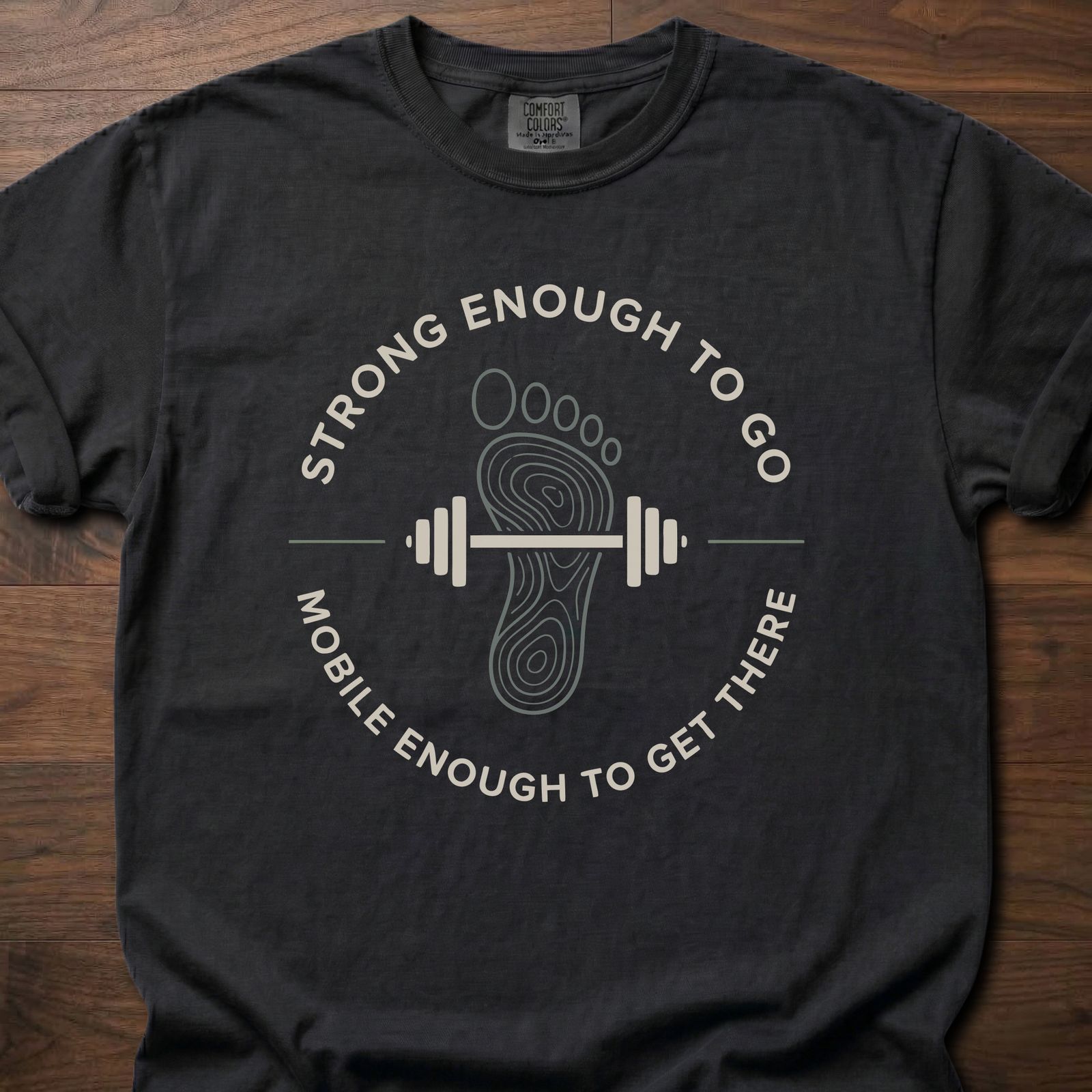 Strong Enough To Go strength training lifestyle clothing with footprint barbell design – Black