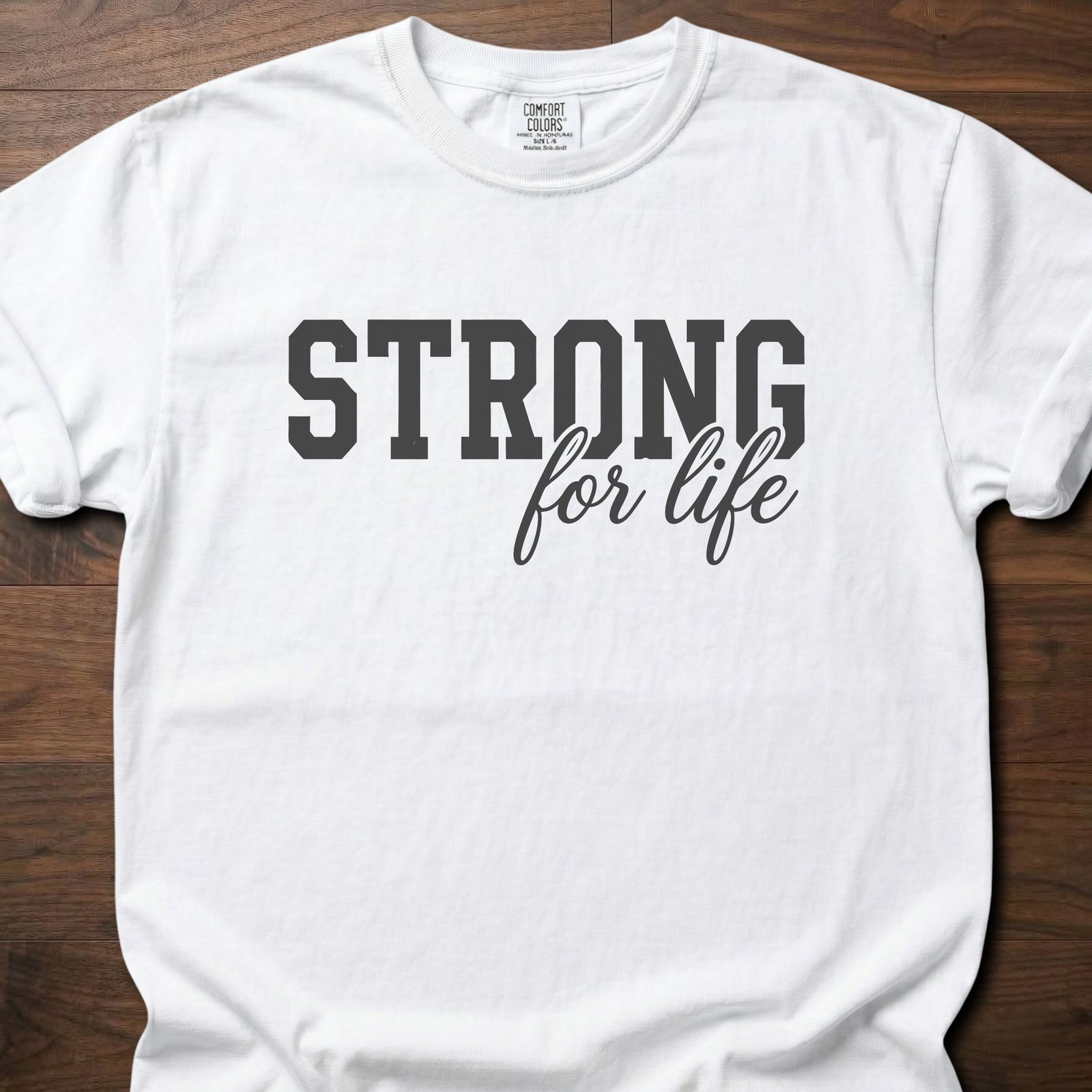 Strong For Life Script strength training t-shirt with bold typography and cursive accent – White