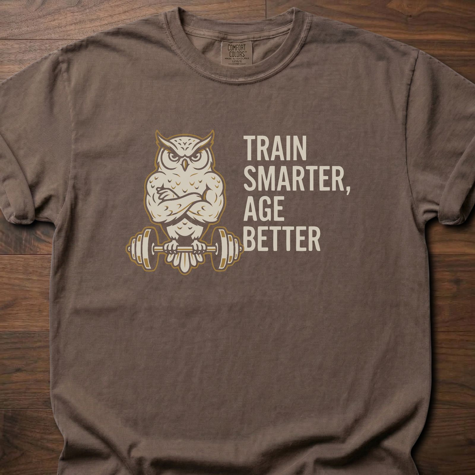 Train Smarter Age Better strength training t shirt featuring wise owl lifting barbell design – Espresso