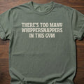 Whippersnappers strength training t-shirt with bold gym humor text design – Moss